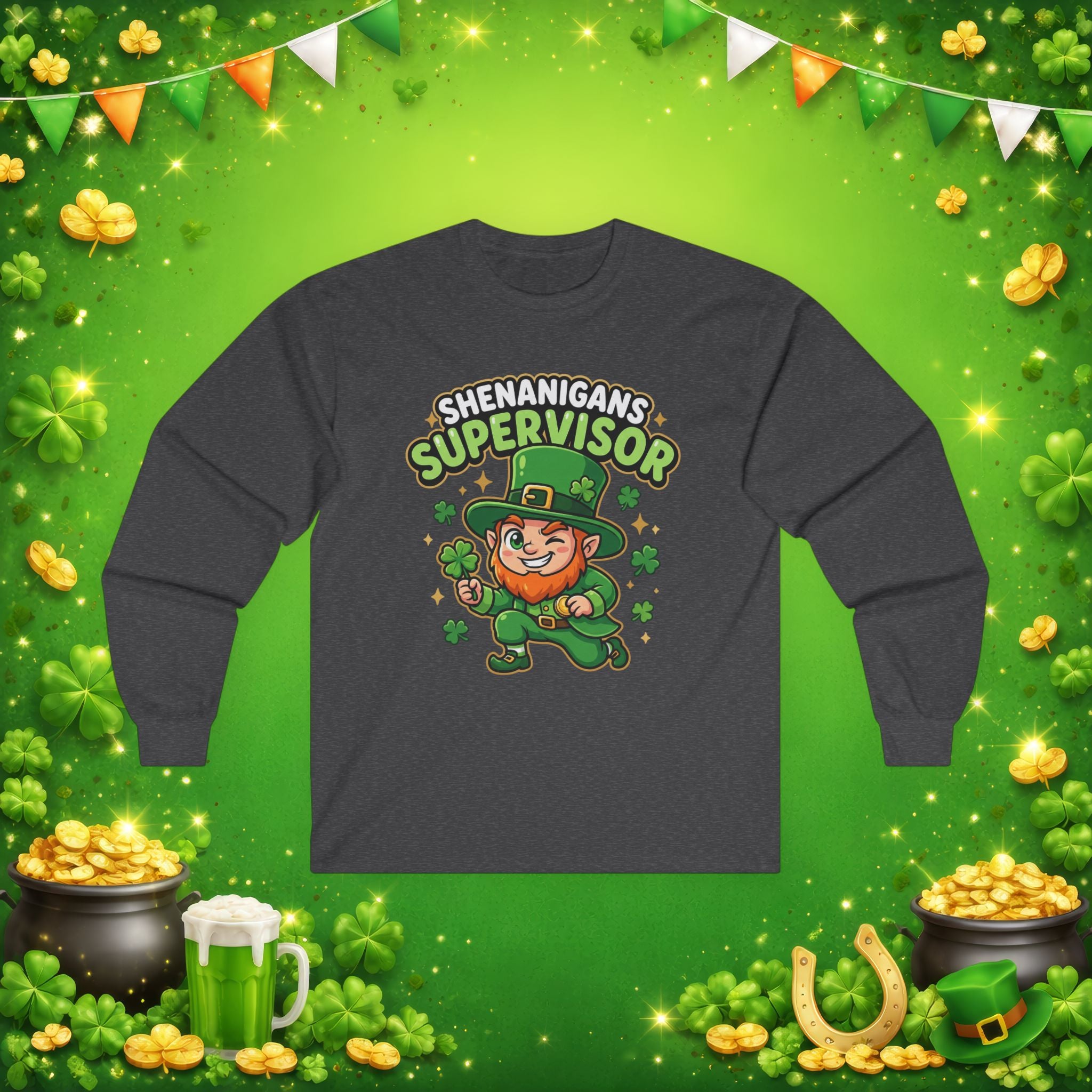 Shenanigans Supervisor Long Sleeve Shirt – Funny St. Patrick’s Day Leprechaun Adult Unisex Tee