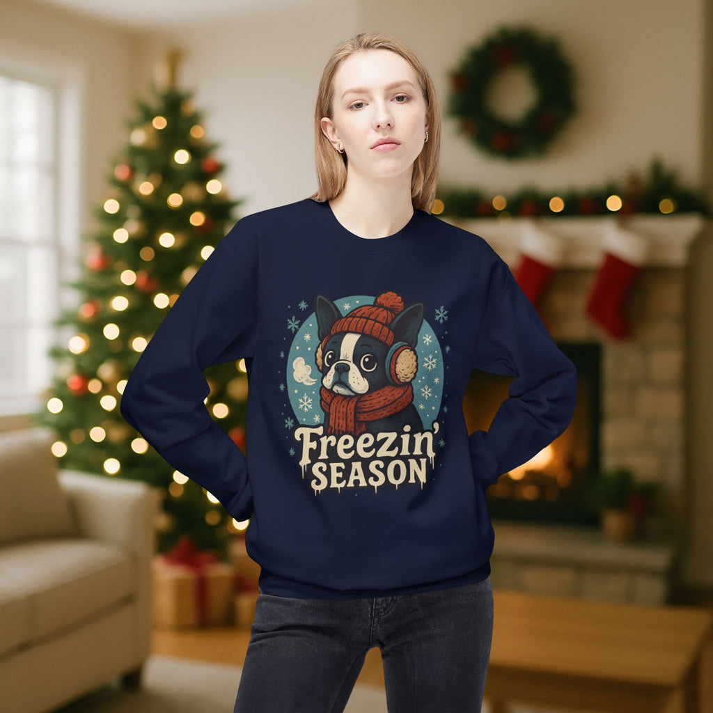 Winter “Freezin’ Season” Boston Terrier Sweatshirt – Cozy Holiday Dog Lover Pullover