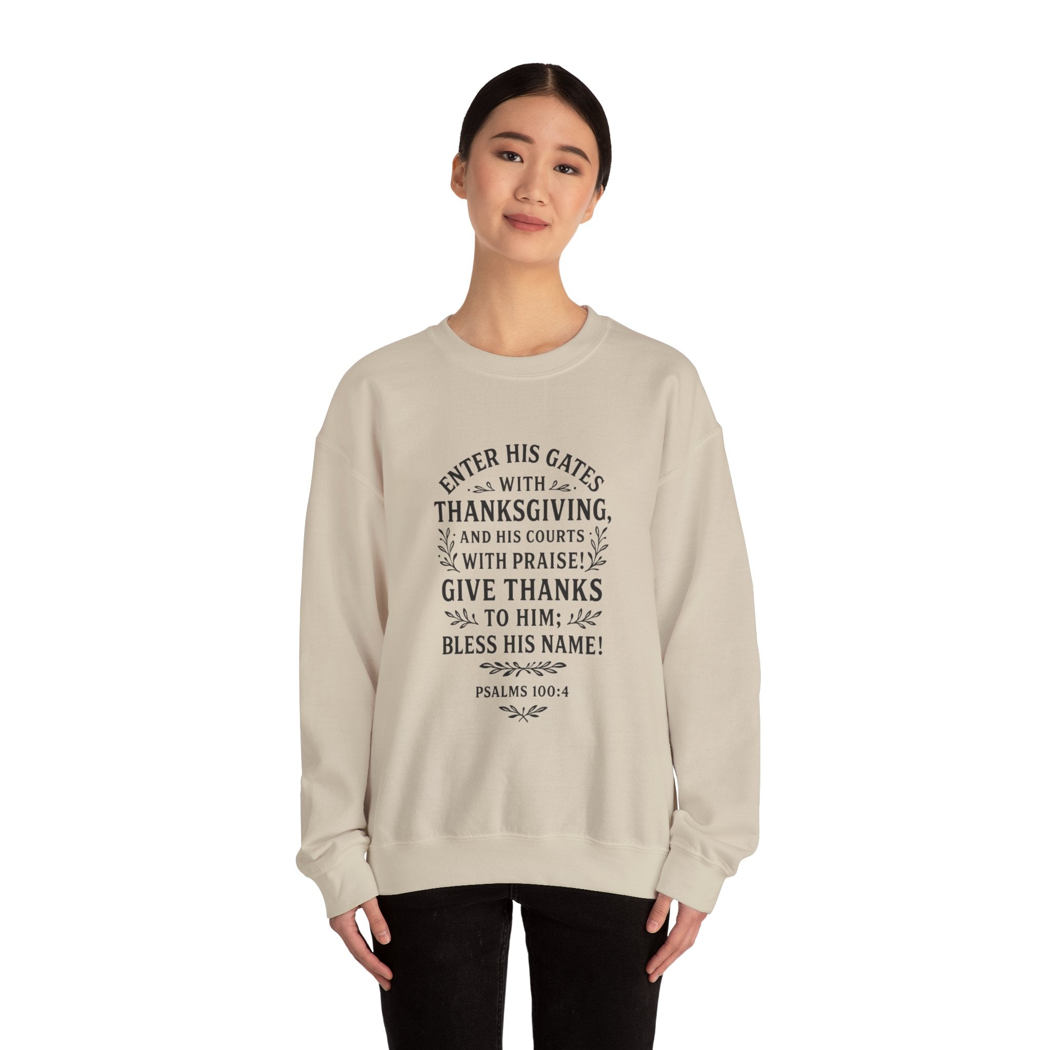 Thanksgiving Scripture Sweatshirt – Psalms 100:4 Inspirational Verse