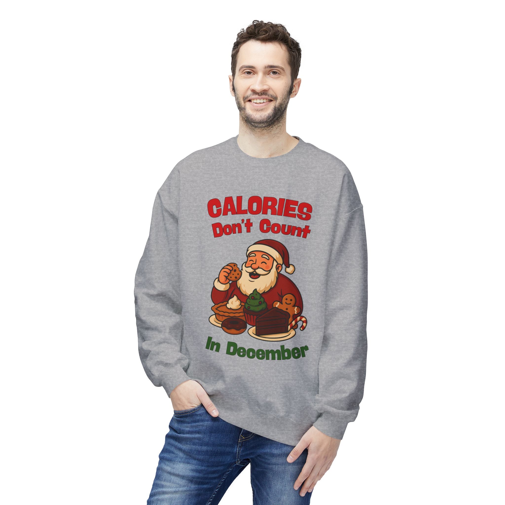 Calories Don’t Count in December Christmas Sweatshirt – Funny Santa Holiday Sweater