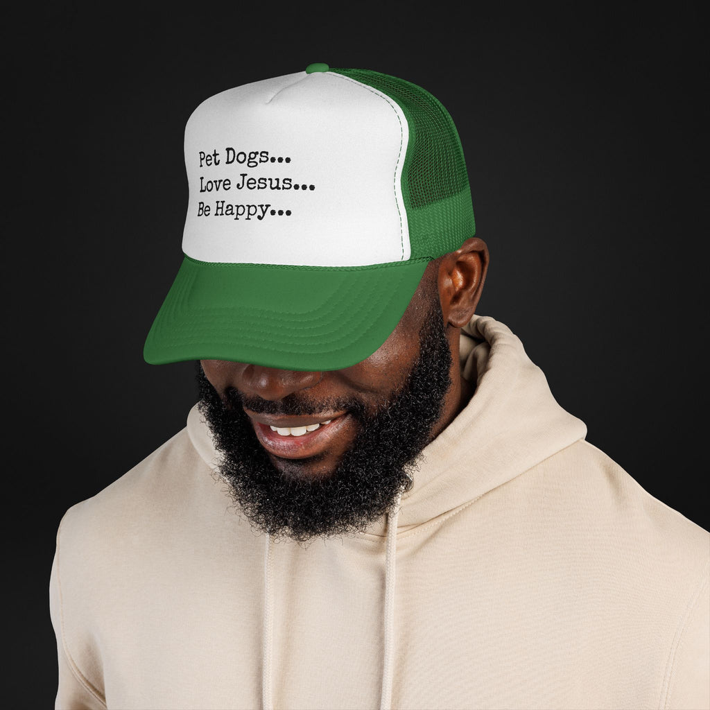 Pet Dogs Love Jesus Be Happy Trucker Hat – Christian Dog Lover Faith Hat