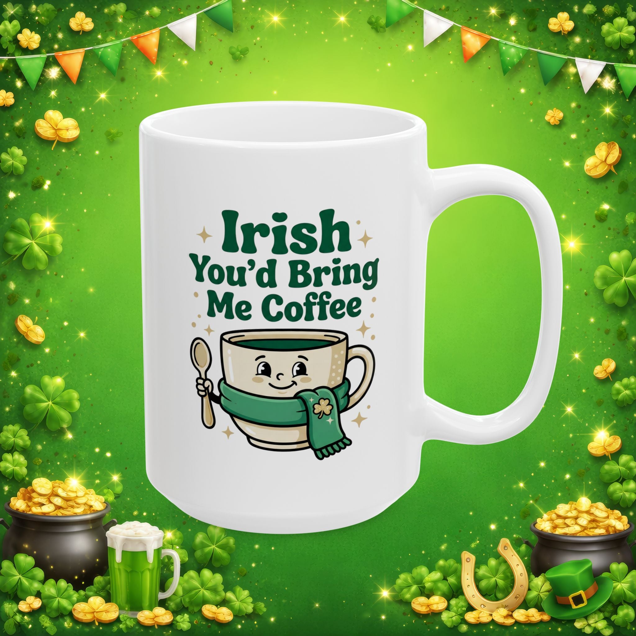 Irish You’d Bring Me Coffee Mug – Funny St. Patrick’s Day Coffee Cup – Cute Shamrock Coffee Lover Gift – Green Irish Pun Mug