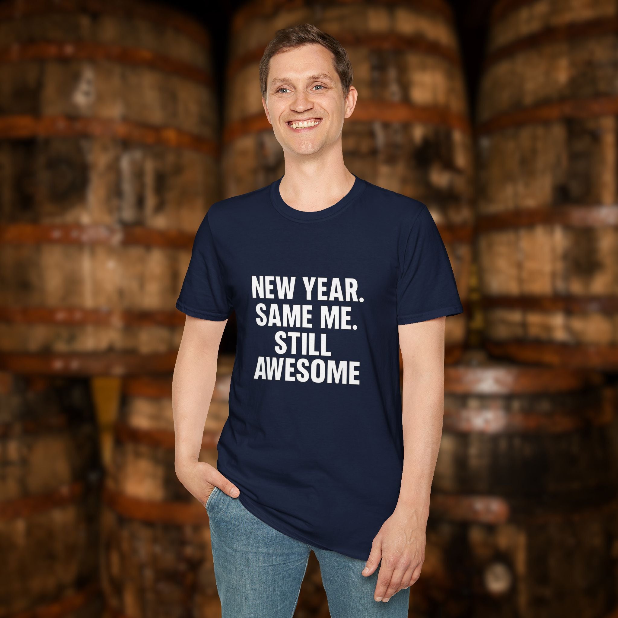 New Year Same Me Still Awesome T-Shirt – Funny New Year Graphic Tee, Bold Statement Unisex Shirt