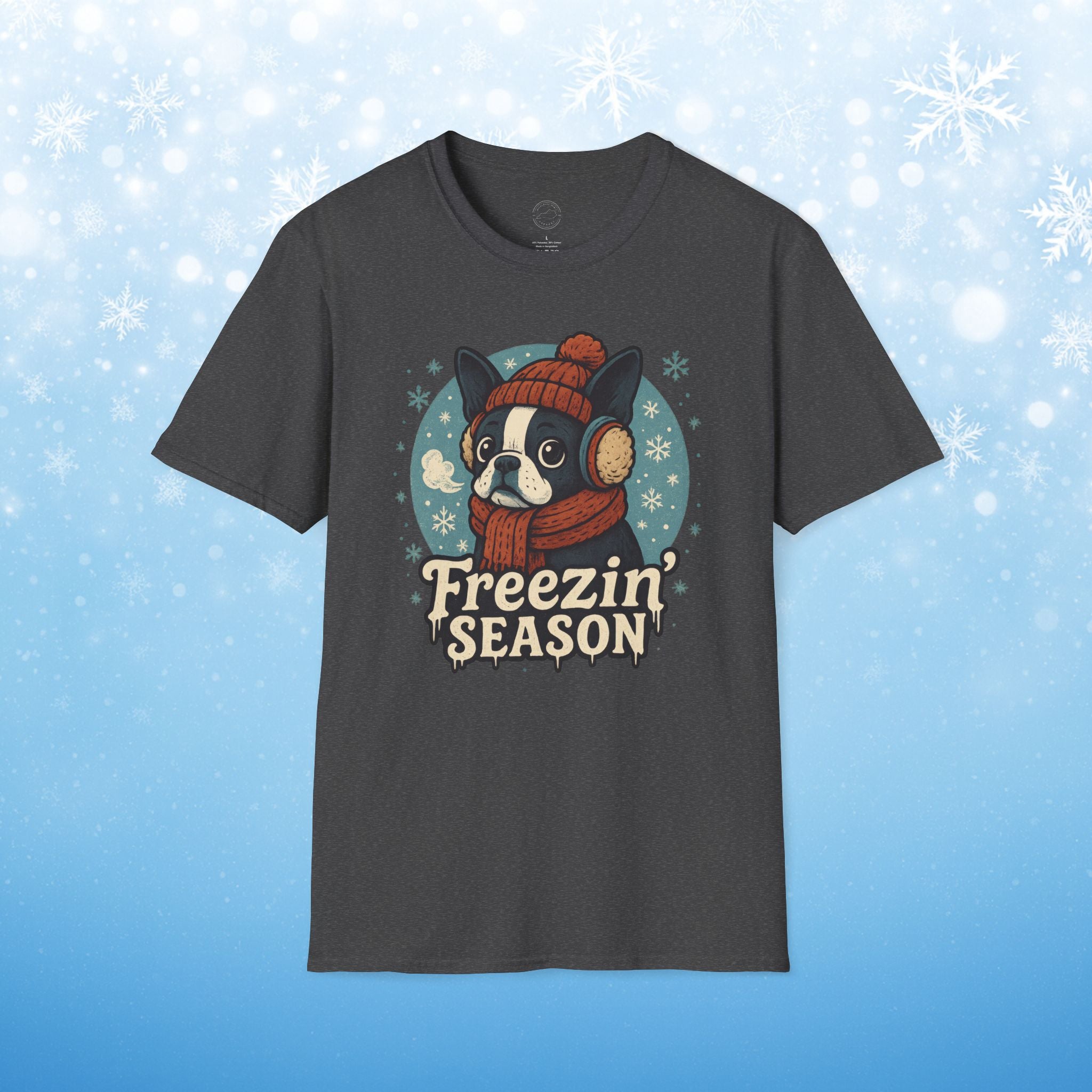 Freezin’ Season Boston Terrier Winter T-Shirt – Cute Dog Lover Tee, Cozy Holiday Graphic Shirt
