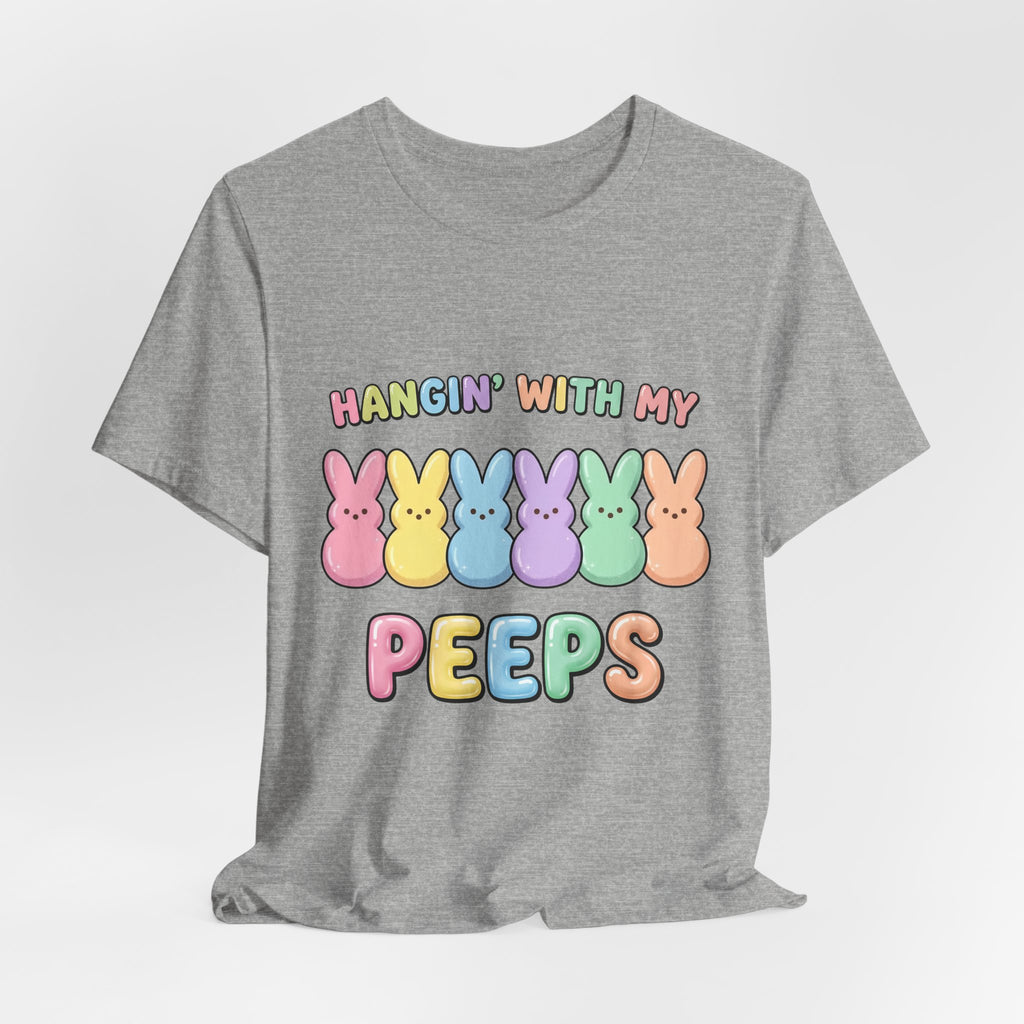 Hangin’ With My Peeps Easter T-Shirt | Cute Pastel Bunny Shirt