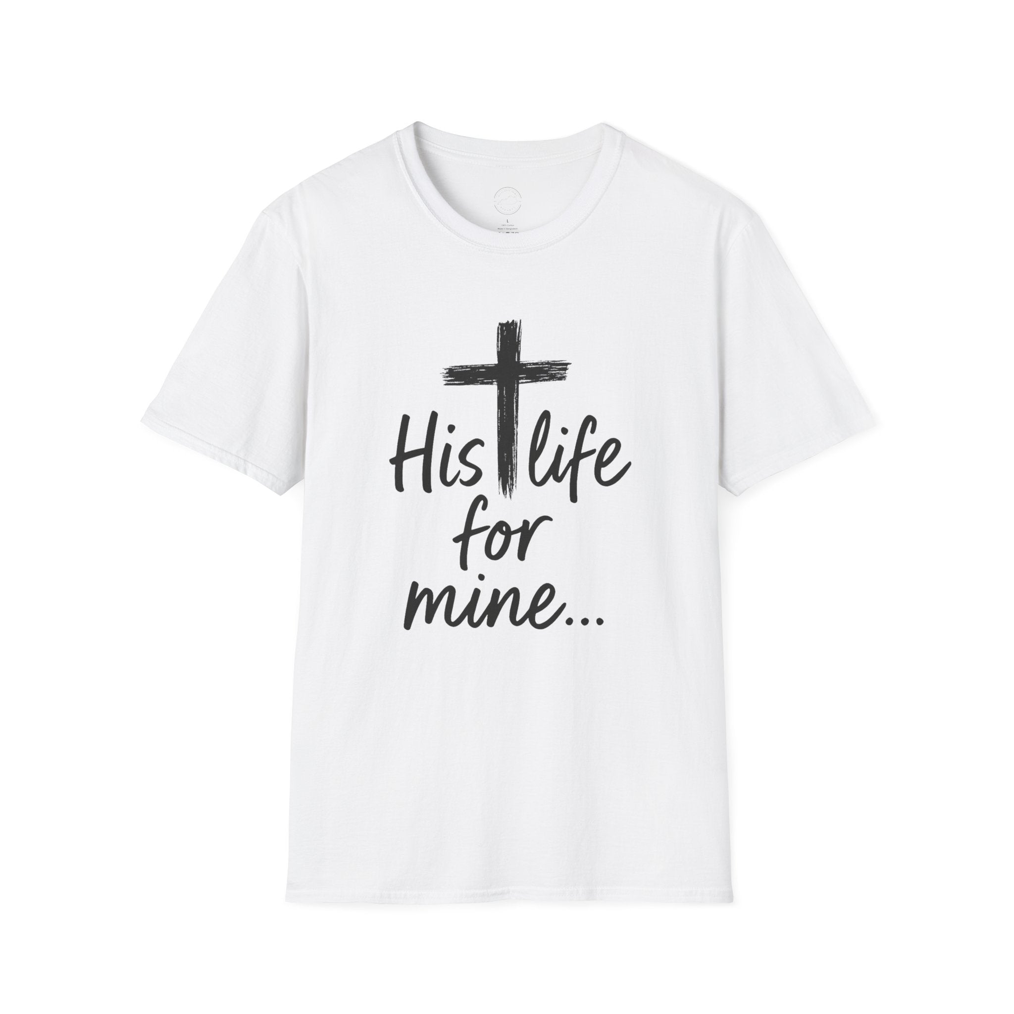 His Life for Mine Christian T-Shirt – Faith & Inspiration Tee