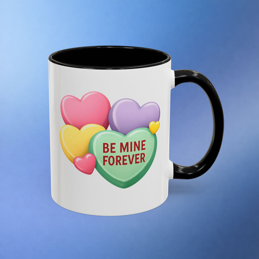 Be Mine Forever Valentine’s Day Mug – Cute Candy Heart Coffee Cup | Romantic Gift for Him or Her