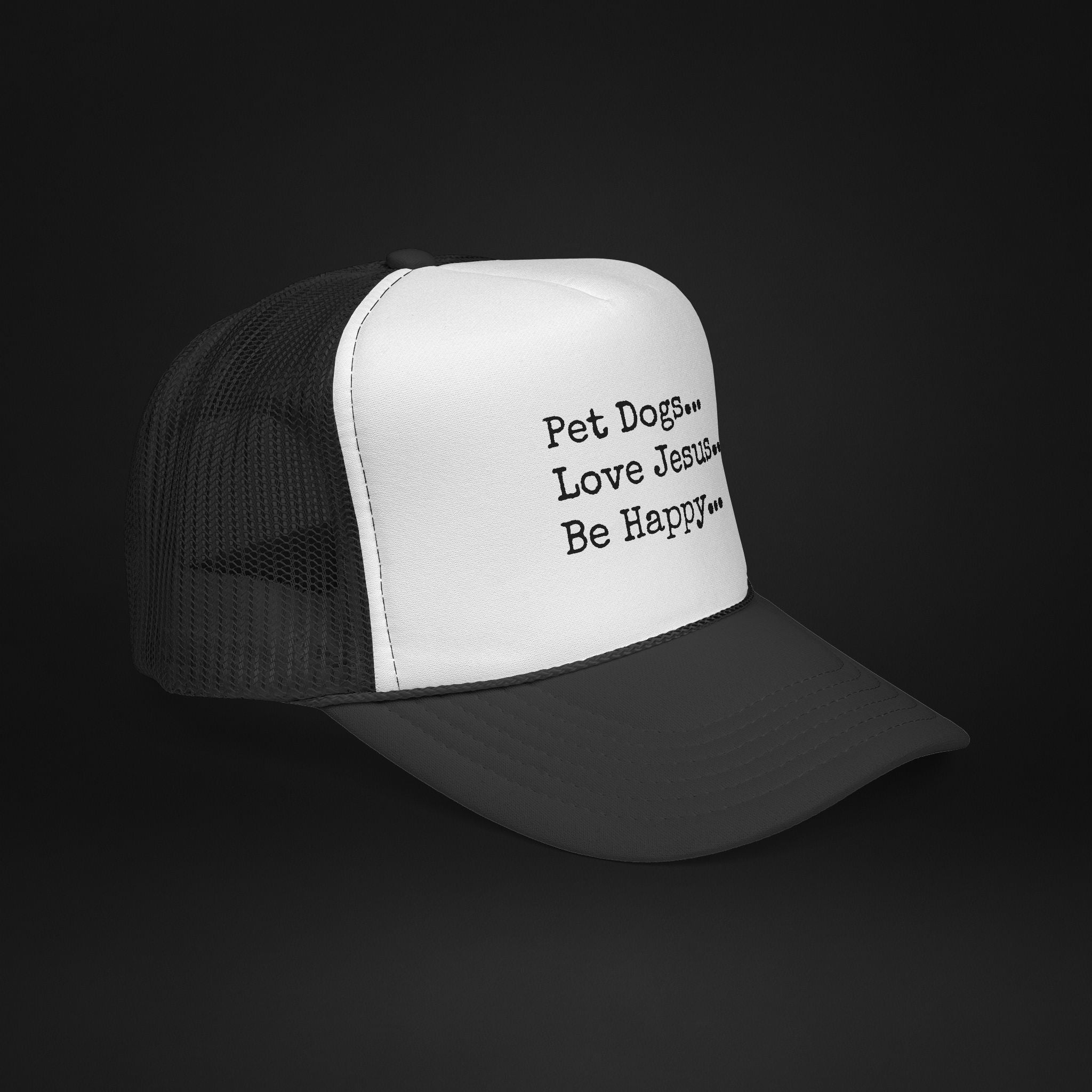 Pet Dogs Love Jesus Be Happy Trucker Hat – Christian Dog Lover Faith Hat