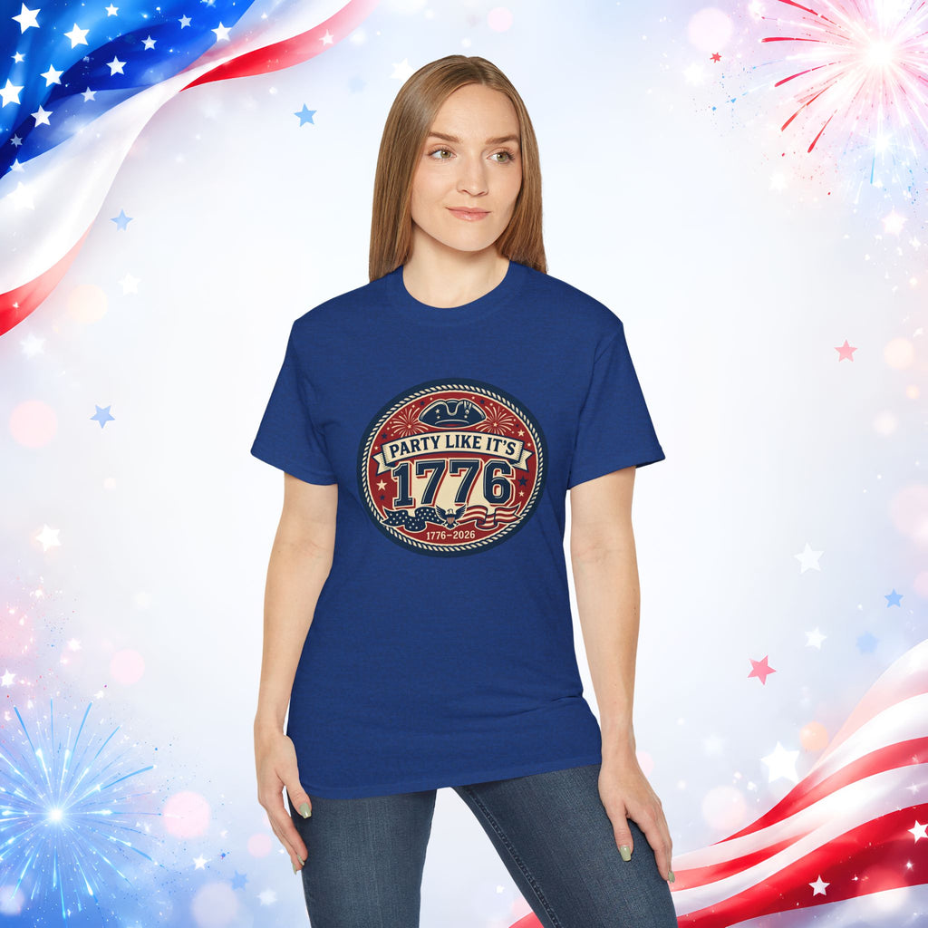 Party Like It’s 1776 T-Shirt | America 250th Birthday 4th of July Patriotic Tee