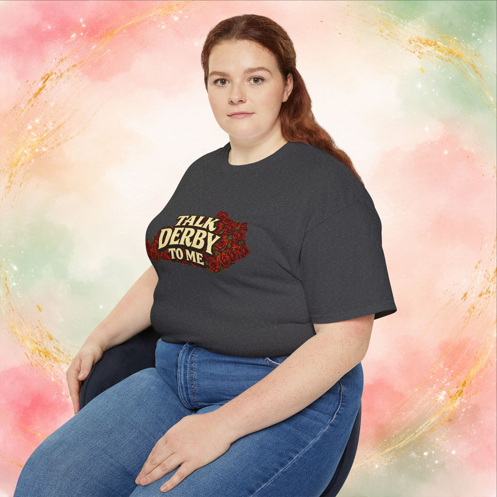 Talk Derby To Me T-Shirt | Kentucky Derby Roses Graphic Tee