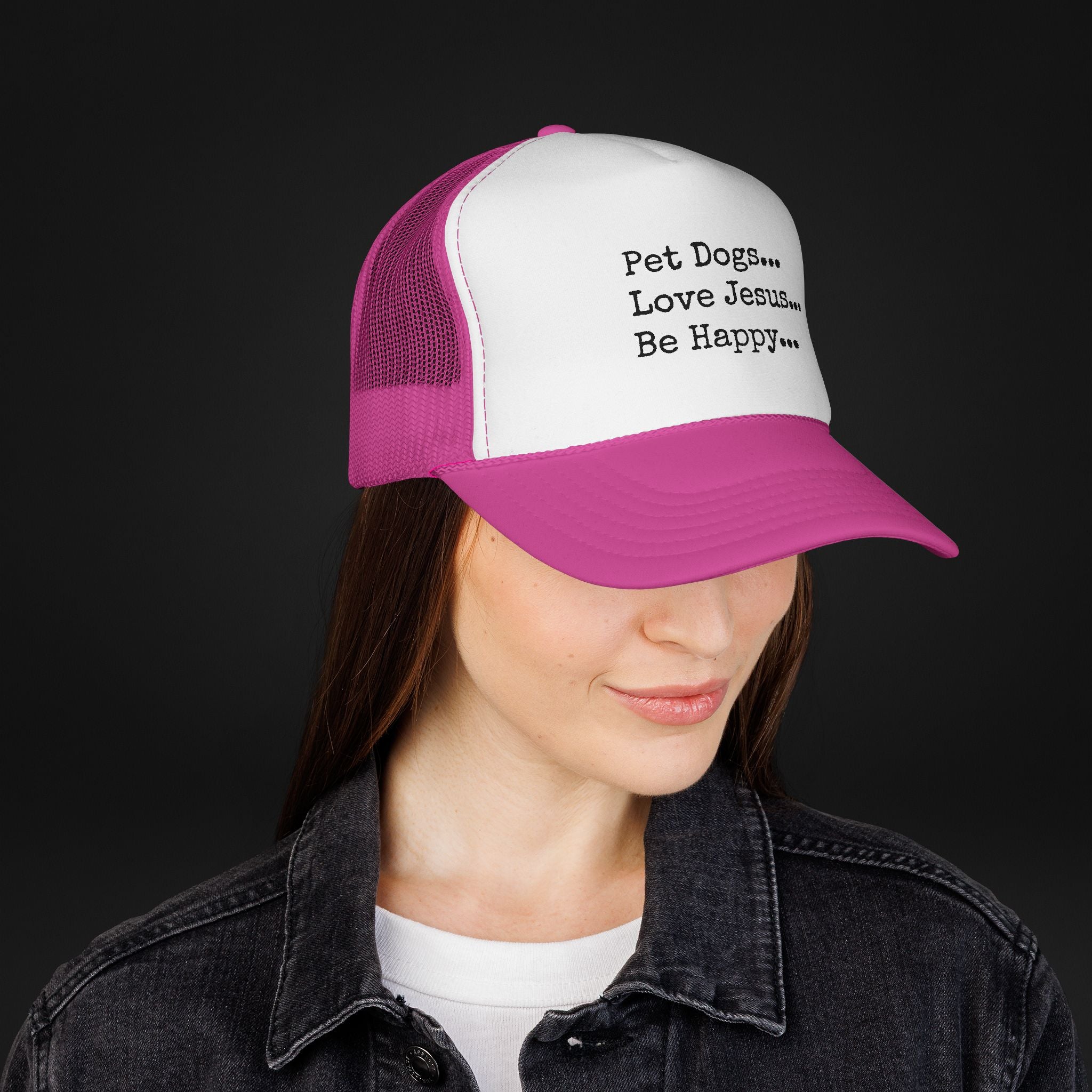 Pet Dogs Love Jesus Be Happy Trucker Hat – Christian Dog Lover Faith Hat