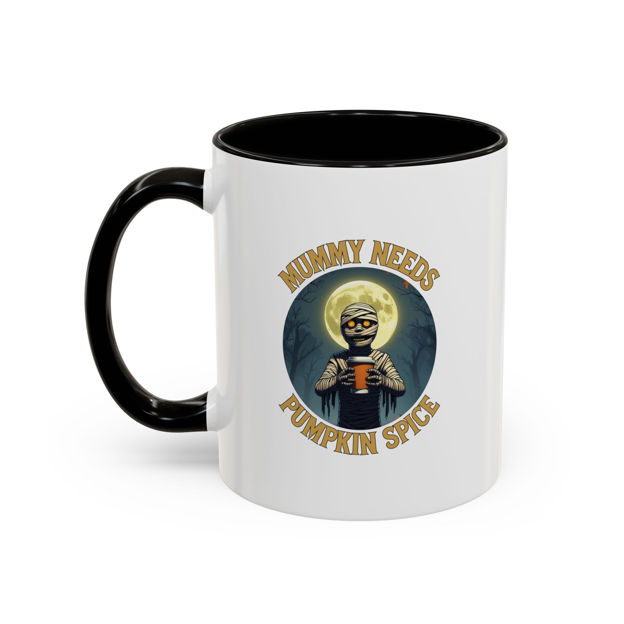 Mummy Needs Pumpkin Spice Coffee Mug