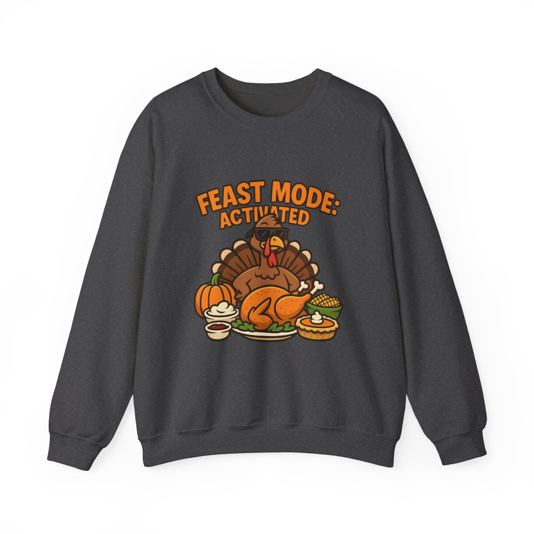 Feast Mode Activated Thanksgiving Turkey Sweatshirt – Fun Holiday Feast Design