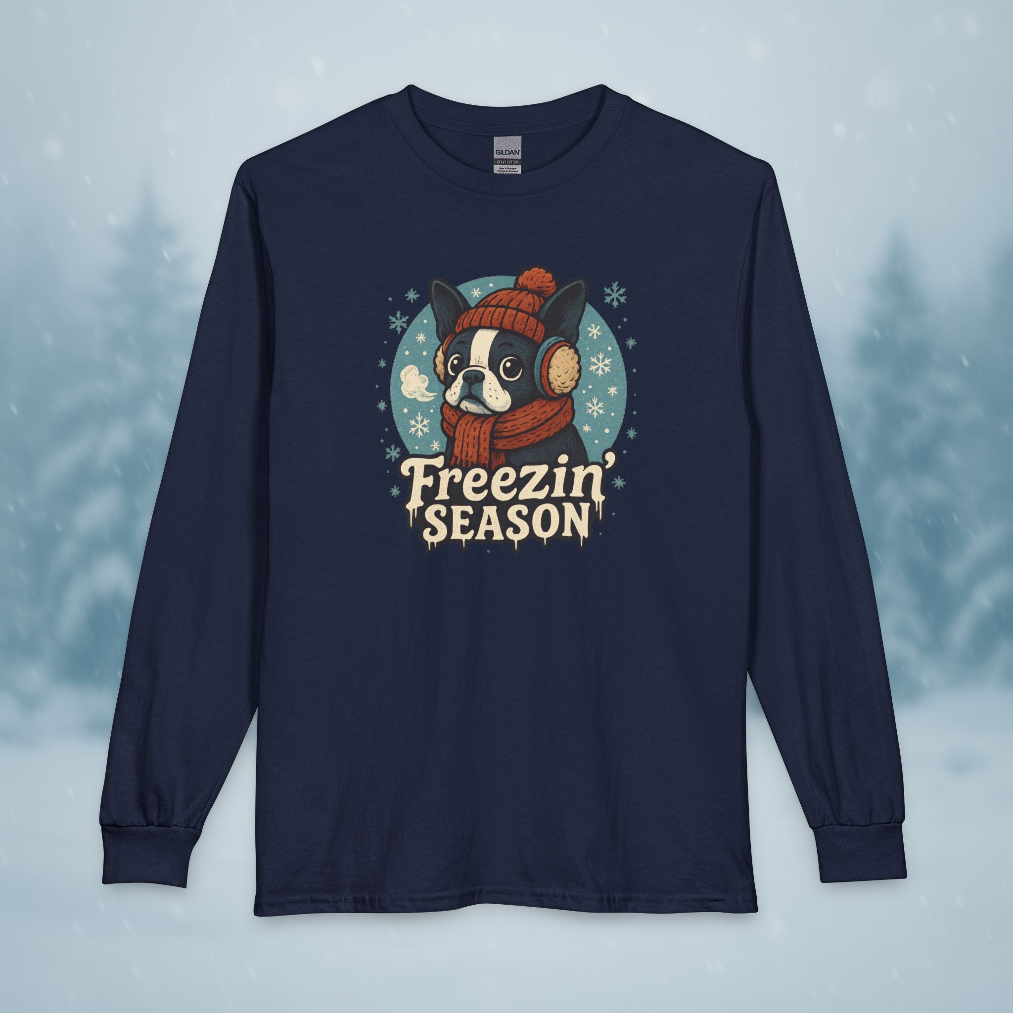Freezin’ Season Boston Terrier Winter Long Sleeve Shirt – Cute Dog Lover Cold Weather Tee
