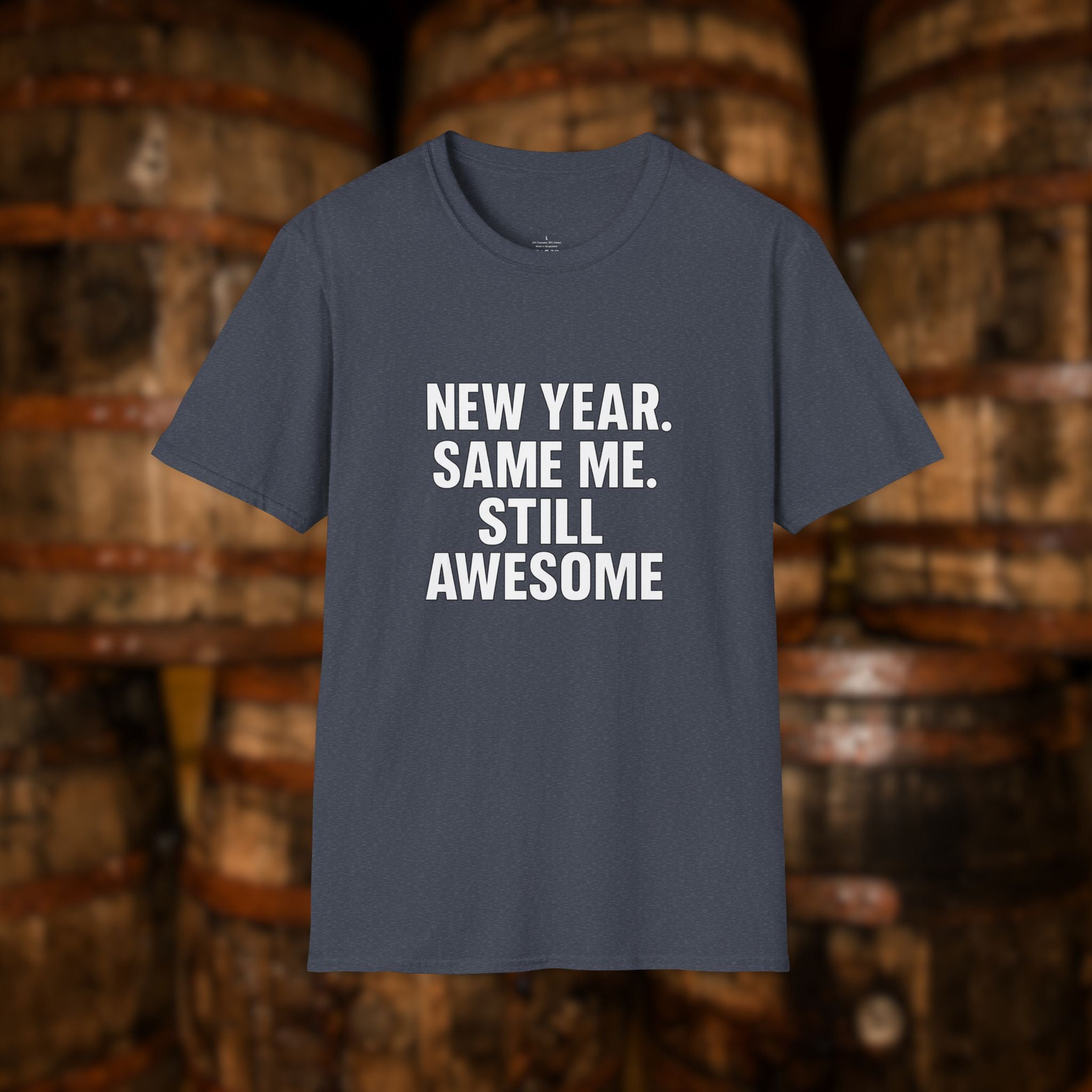 New Year Same Me Still Awesome T-Shirt – Funny New Year Graphic Tee, Bold Statement Unisex Shirt
