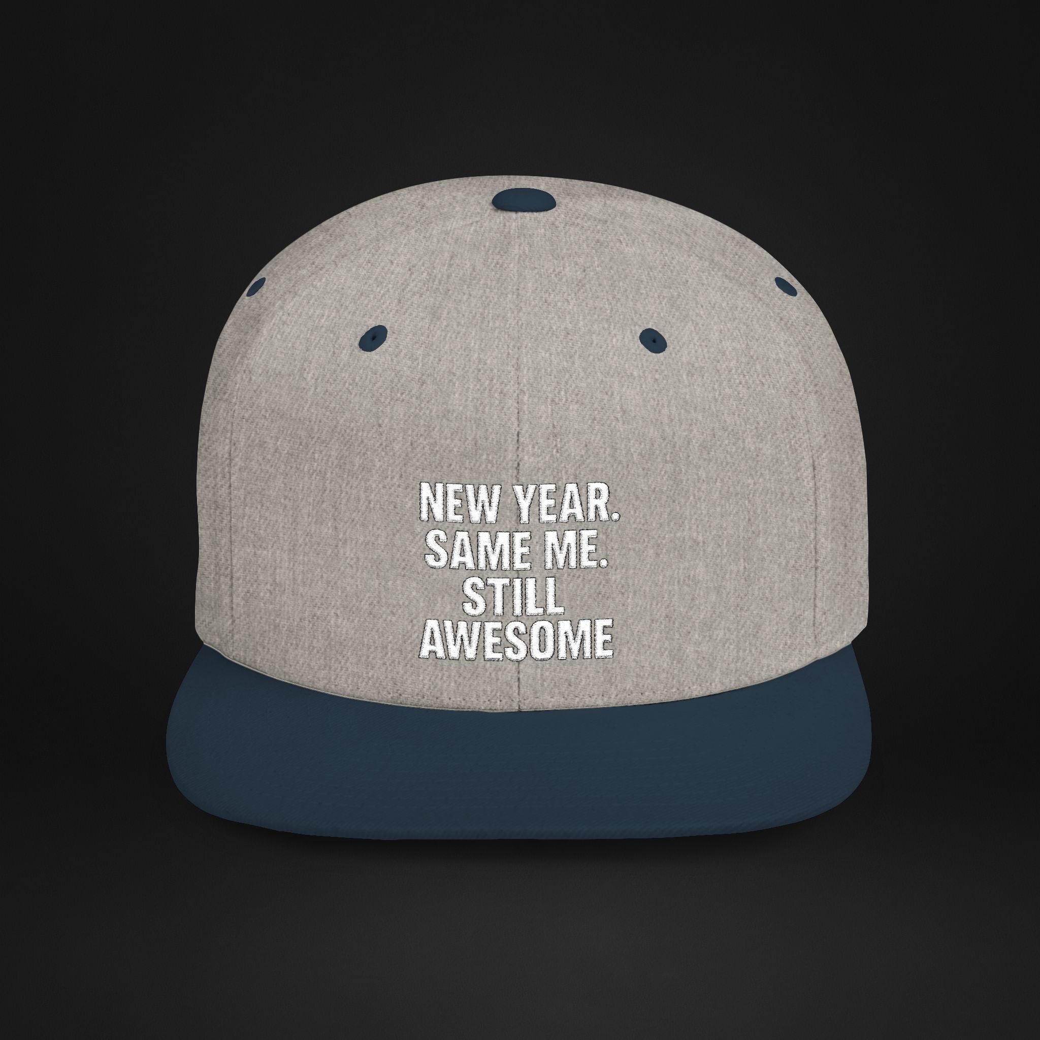 New Year Same Me Still Awesome Embroidered Snapback Hat – Funny New Year Statement Cap, Unisex Flat Bill Hat