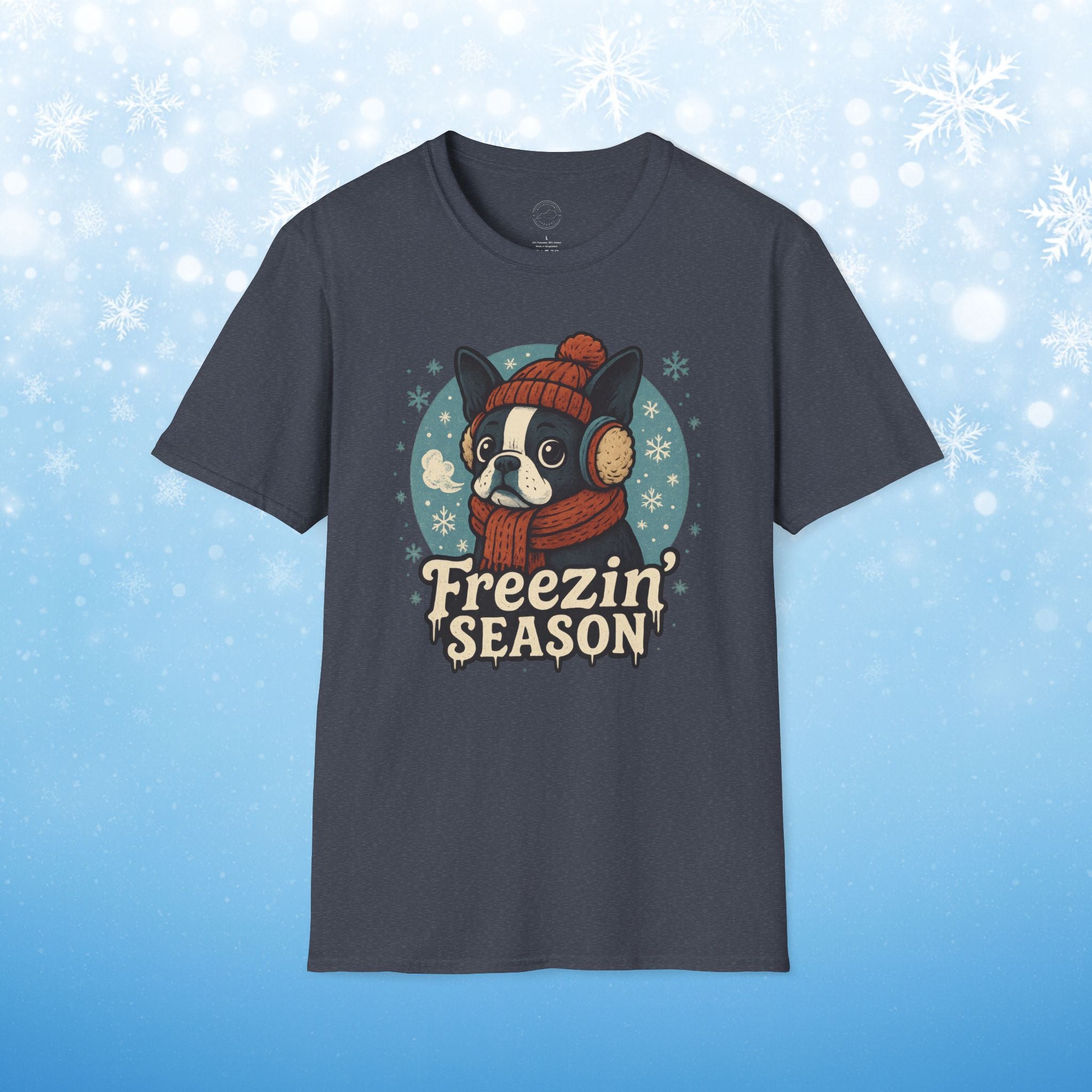 Freezin’ Season Boston Terrier Winter T-Shirt – Cute Dog Lover Tee, Cozy Holiday Graphic Shirt