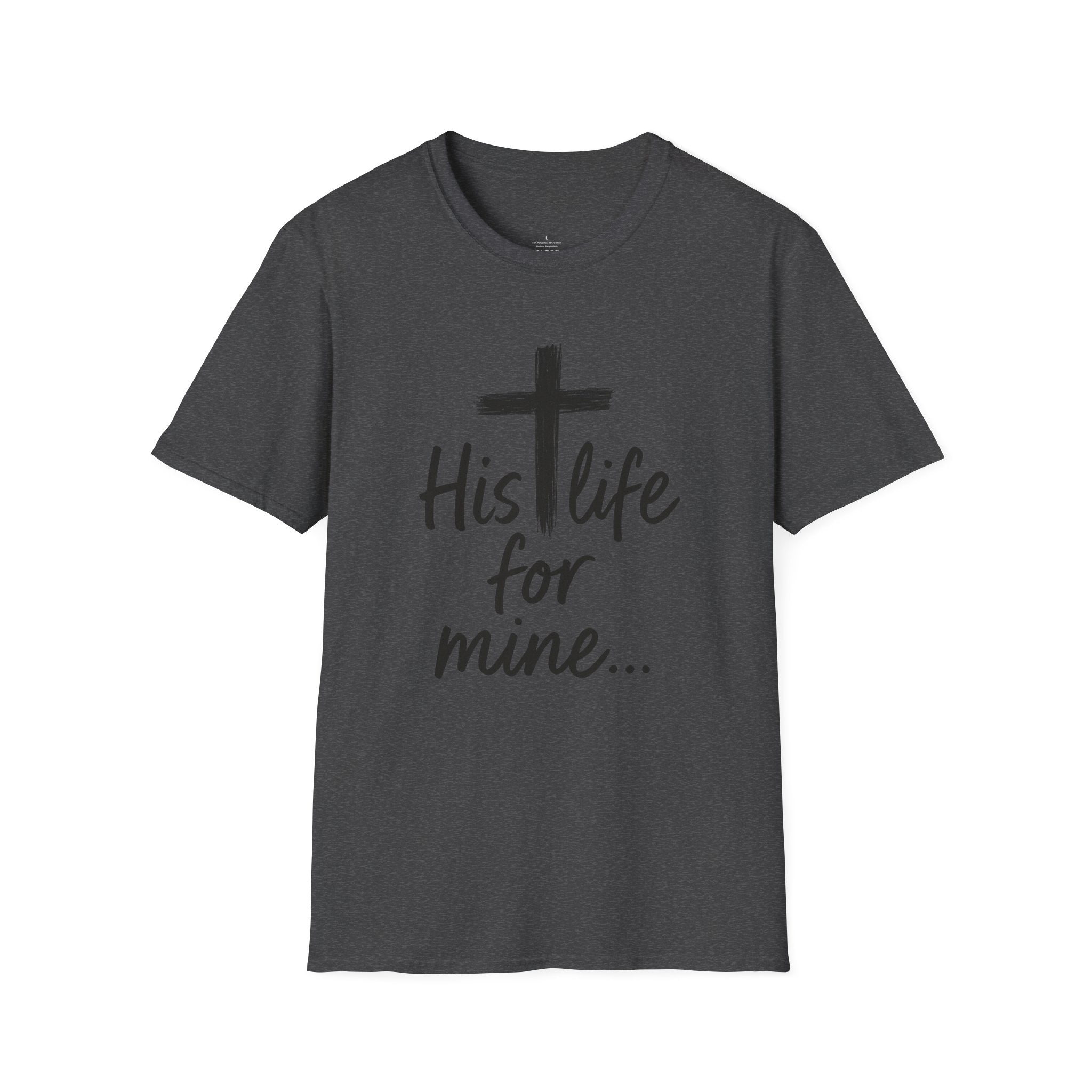 His Life for Mine Christian T-Shirt – Faith & Inspiration Tee