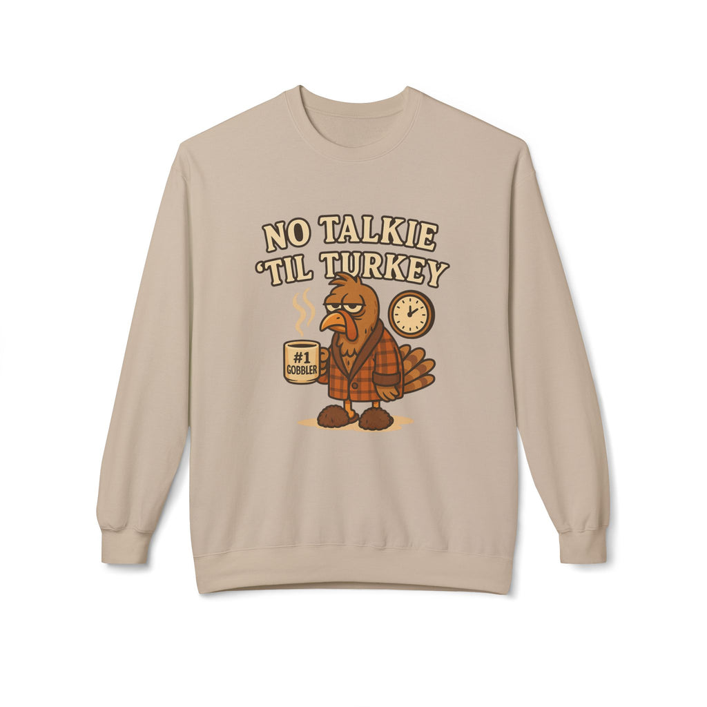“No Talkie ‘Til Turkey” Funny Thanksgiving Coffee Sweatshirt