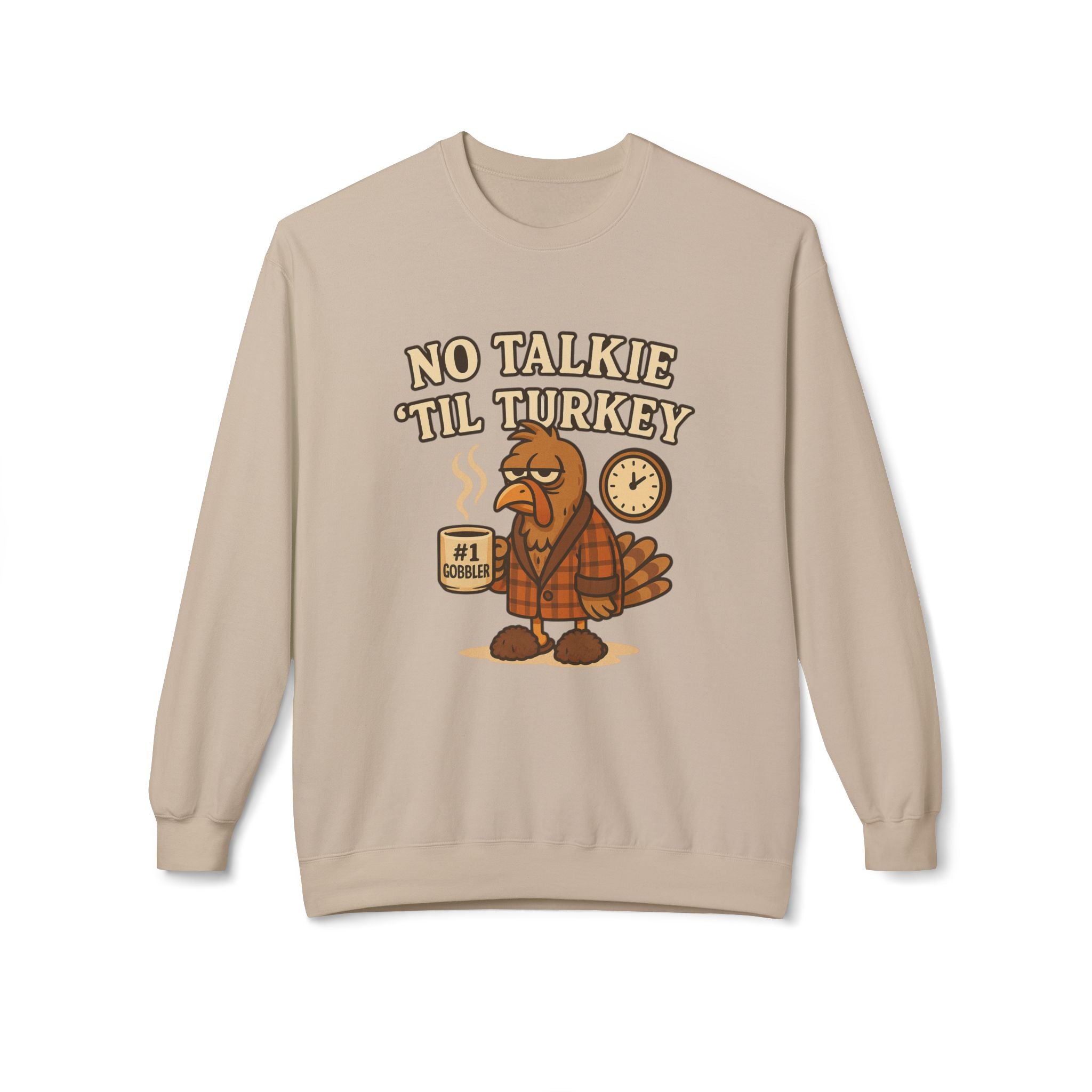 “No Talkie ‘Til Turkey” Funny Thanksgiving Coffee Sweatshirt