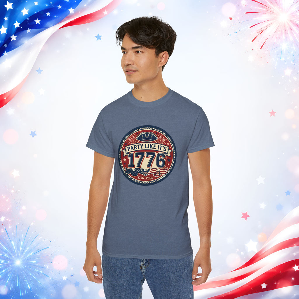 Party Like It’s 1776 T-Shirt | America 250th Birthday 4th of July Patriotic Tee