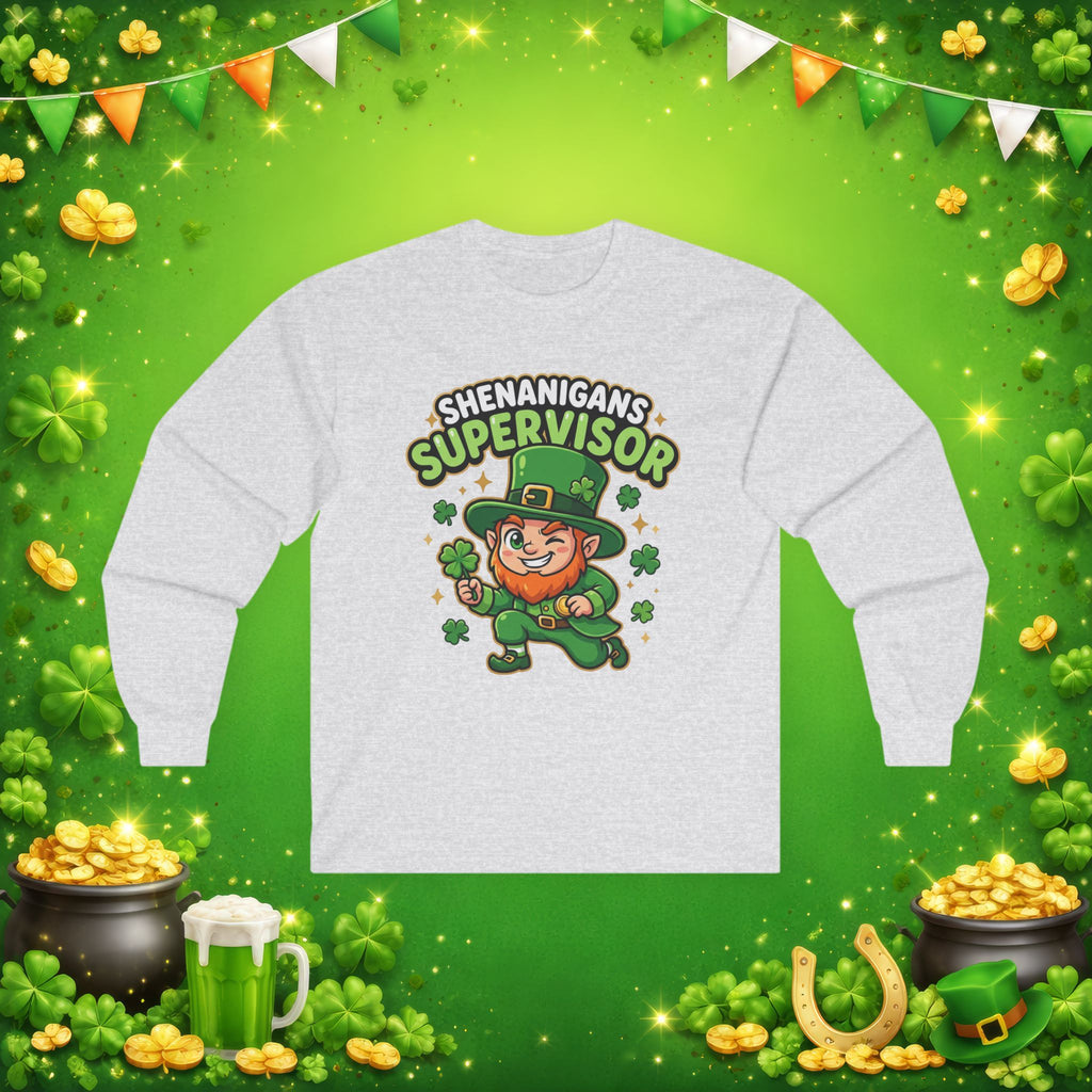 Shenanigans Supervisor Long Sleeve Shirt – Funny St. Patrick’s Day Leprechaun Adult Unisex Tee