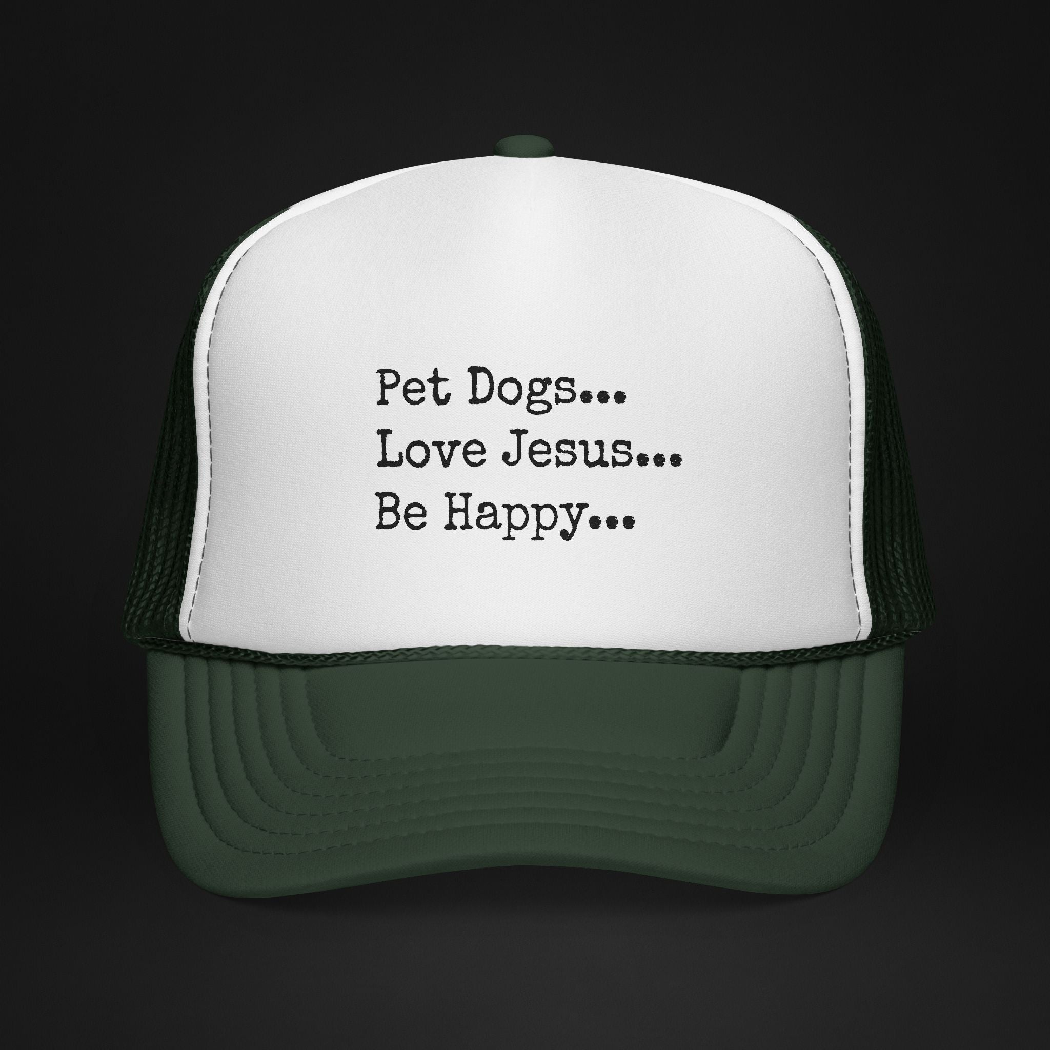 Pet Dogs Love Jesus Be Happy Trucker Hat – Christian Dog Lover Faith Hat
