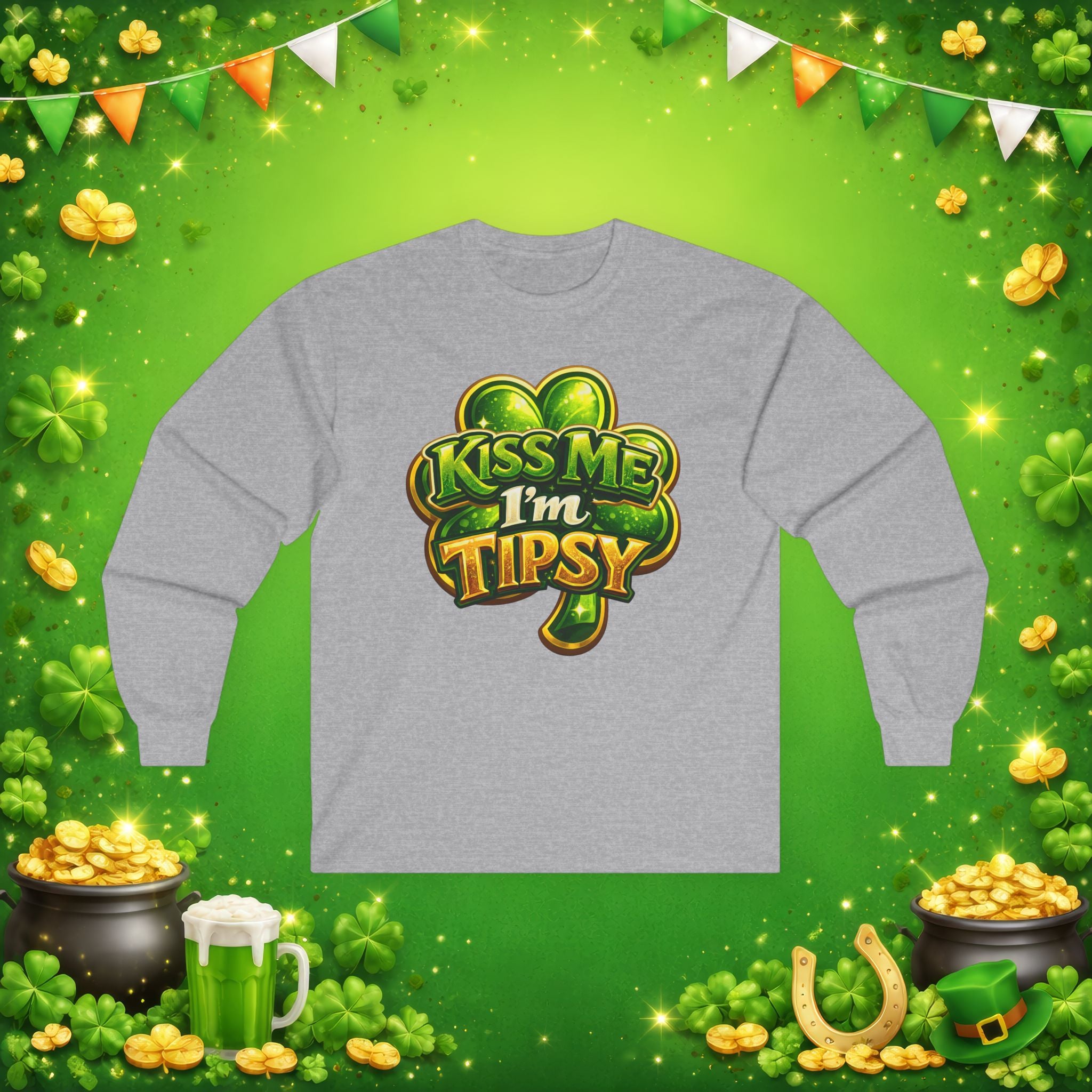 Kiss Me I’m Tipsy St. Patrick’s Day Long Sleeve Shirt – Funny Irish Drinking Tee