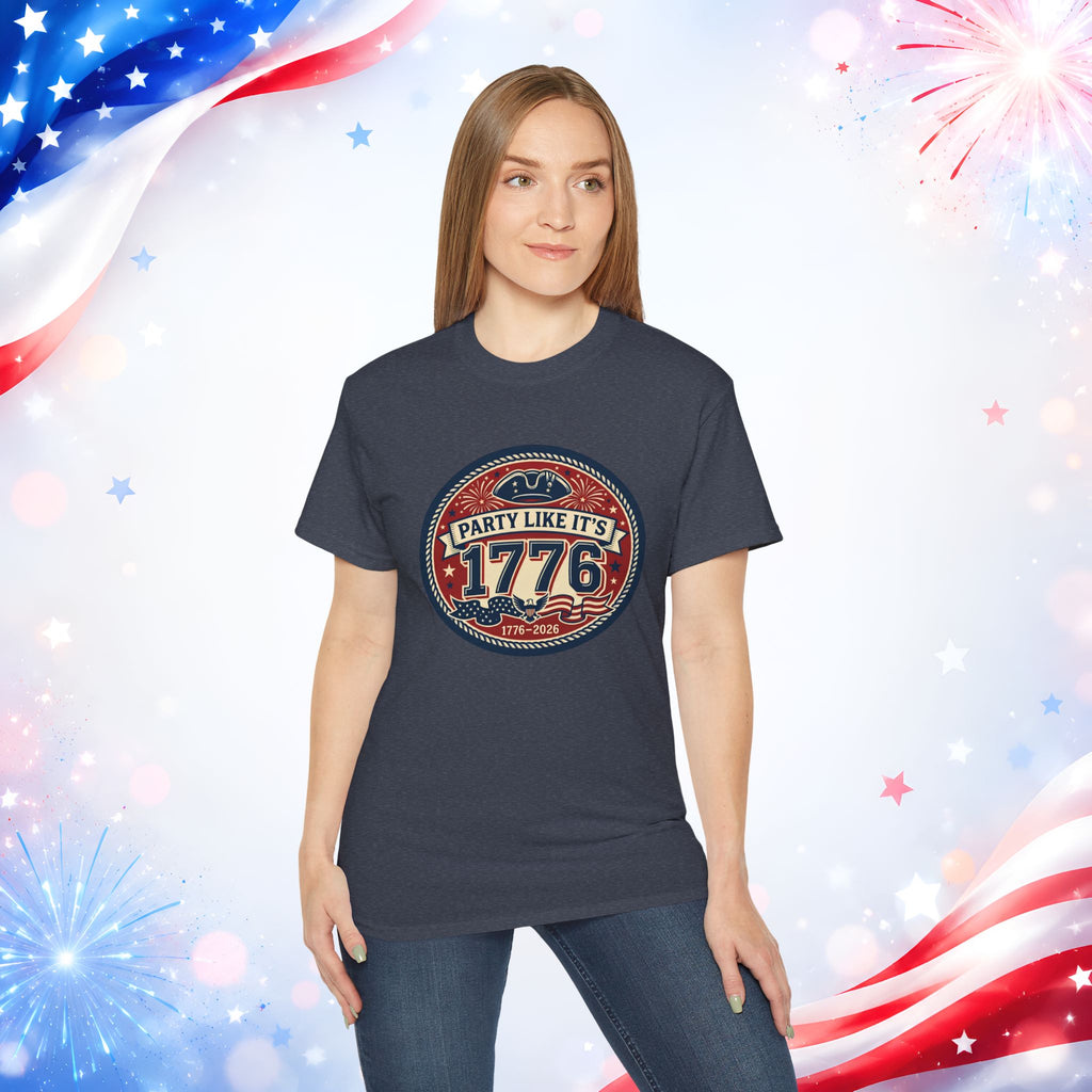 Party Like It’s 1776 T-Shirt | America 250th Birthday 4th of July Patriotic Tee