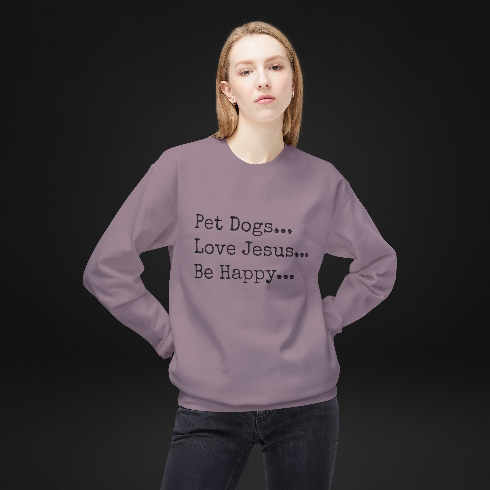 Pet Dogs Love Jesus Be Happy Sweatshirt – Christian Dog Lover Faith Crewneck