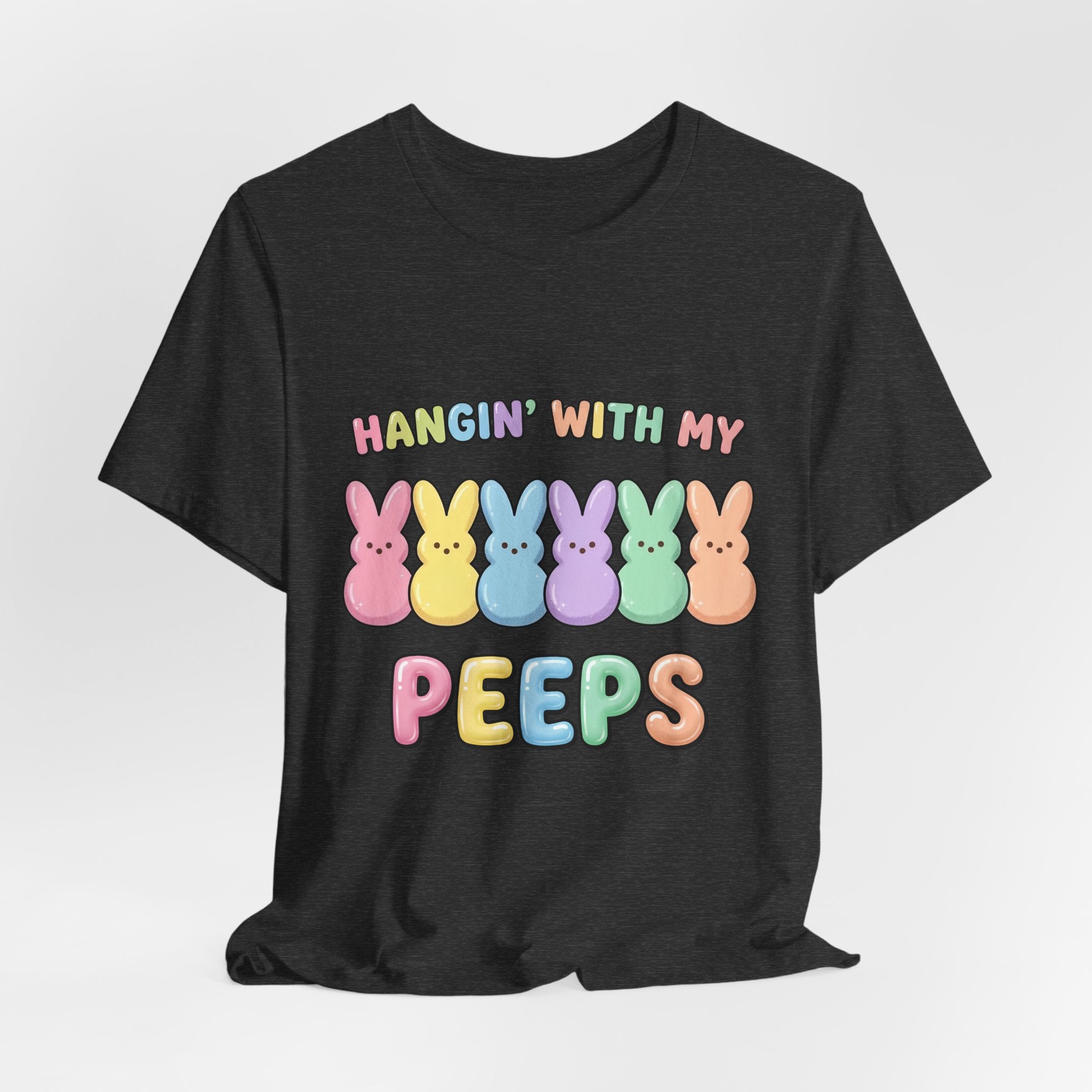 Hangin’ With My Peeps Easter T-Shirt | Cute Pastel Bunny Shirt