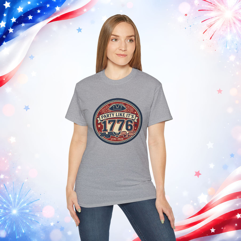 Party Like It’s 1776 T-Shirt | America 250th Birthday 4th of July Patriotic Tee