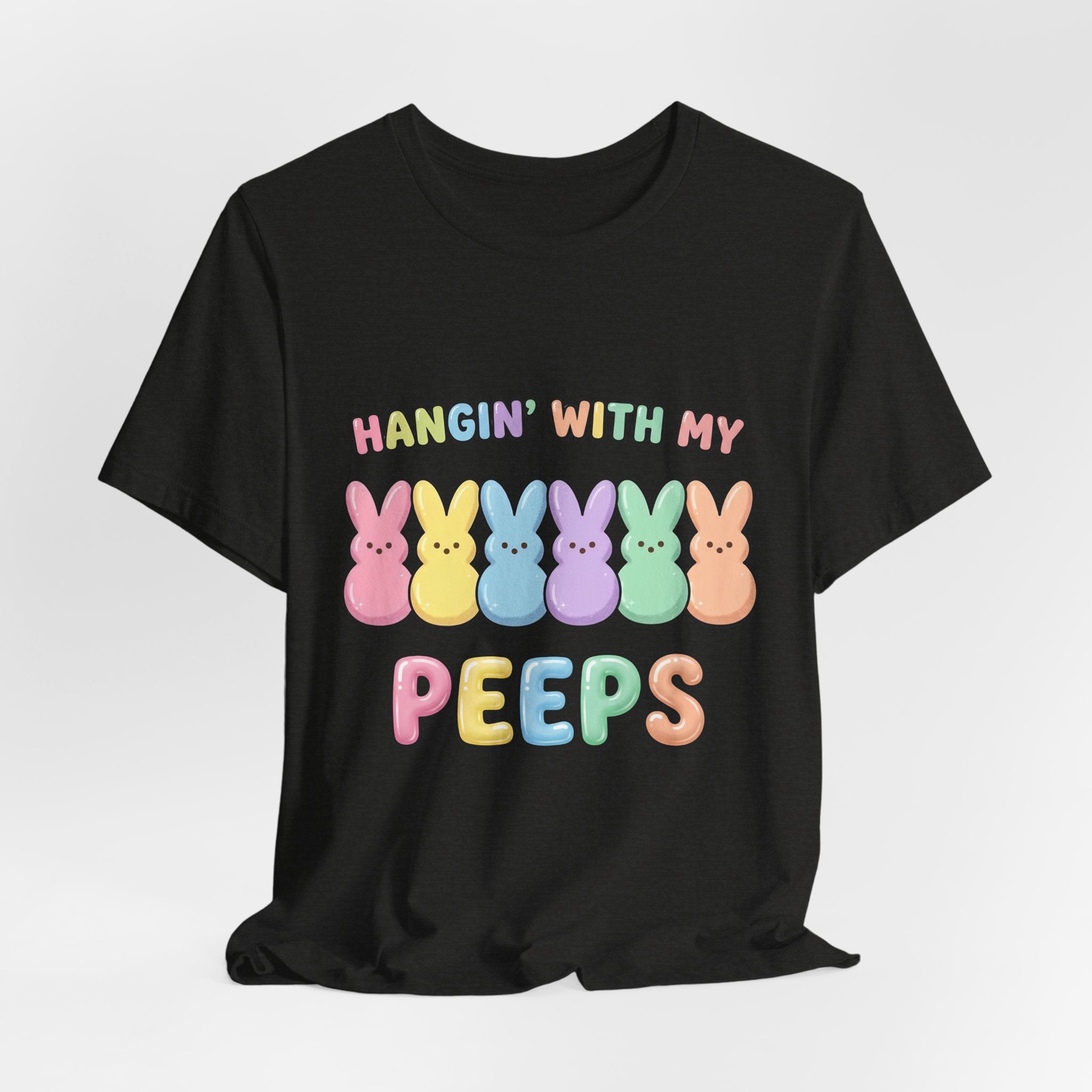 Hangin’ With My Peeps Easter T-Shirt | Cute Pastel Bunny Shirt