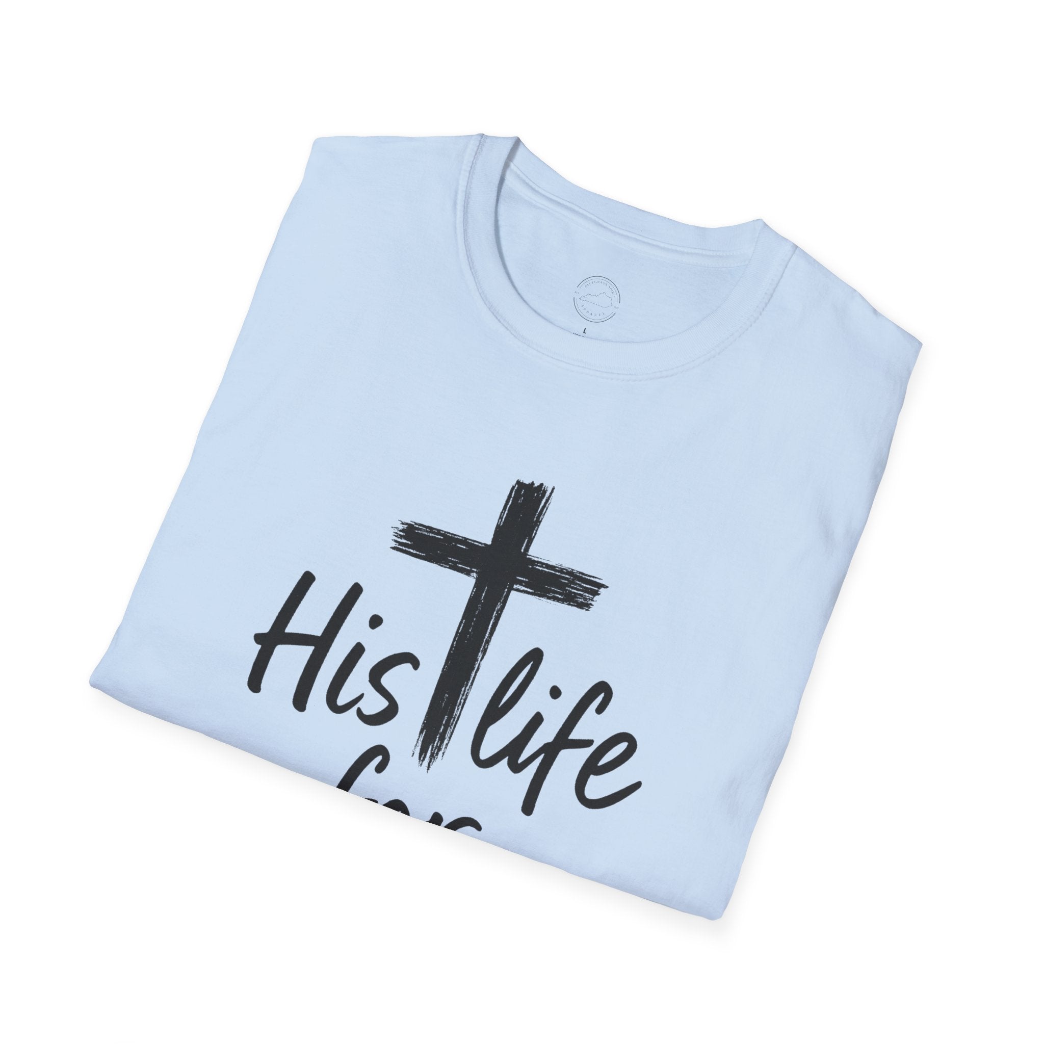 His Life for Mine Christian T-Shirt – Faith & Inspiration Tee