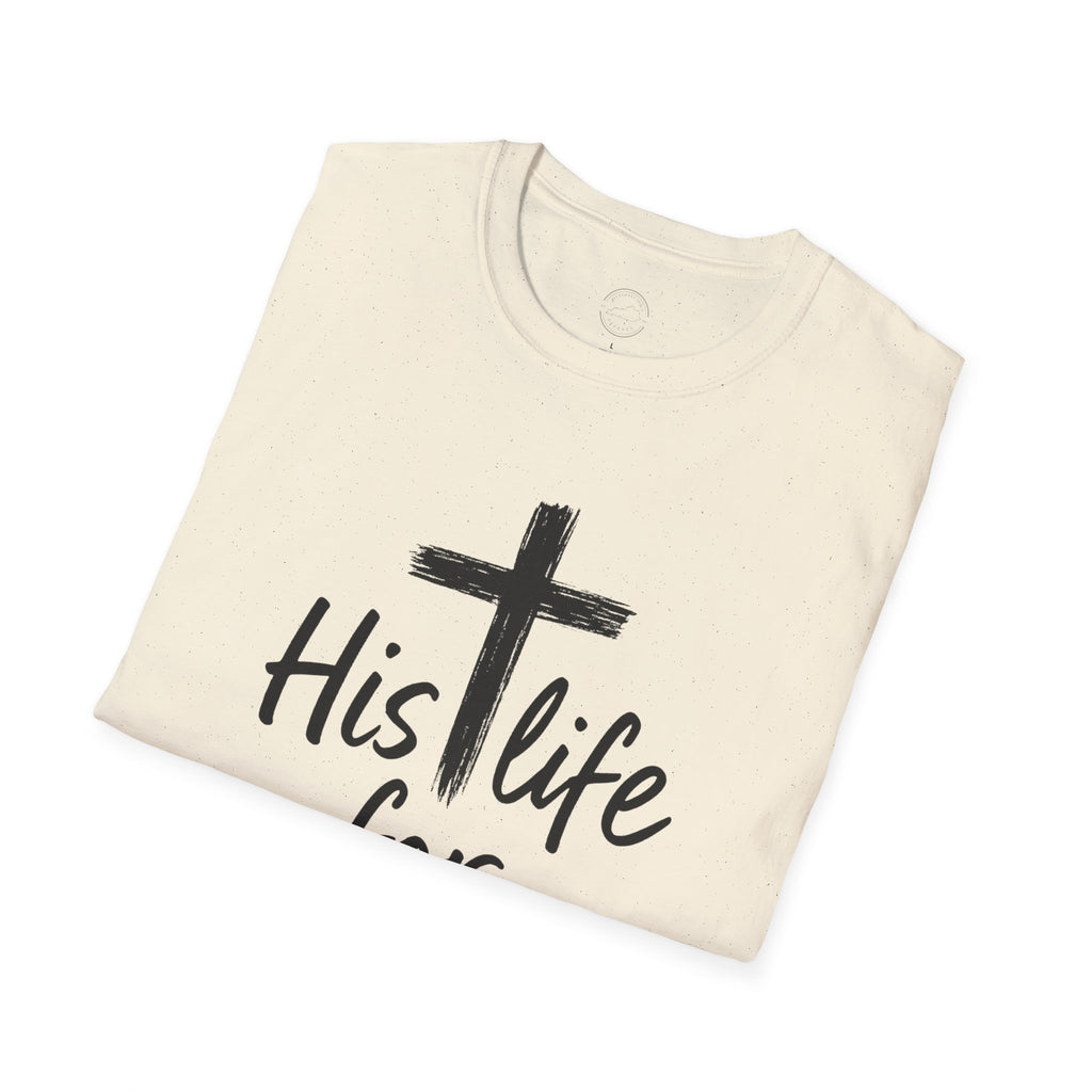 His Life for Mine Christian T-Shirt – Faith & Inspiration Tee