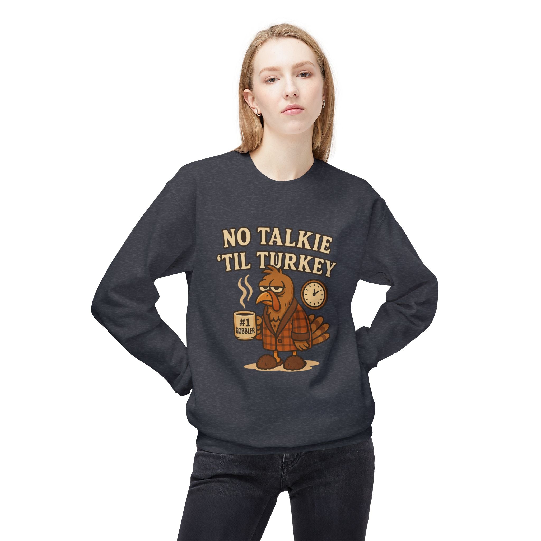 “No Talkie ‘Til Turkey” Funny Thanksgiving Coffee Sweatshirt