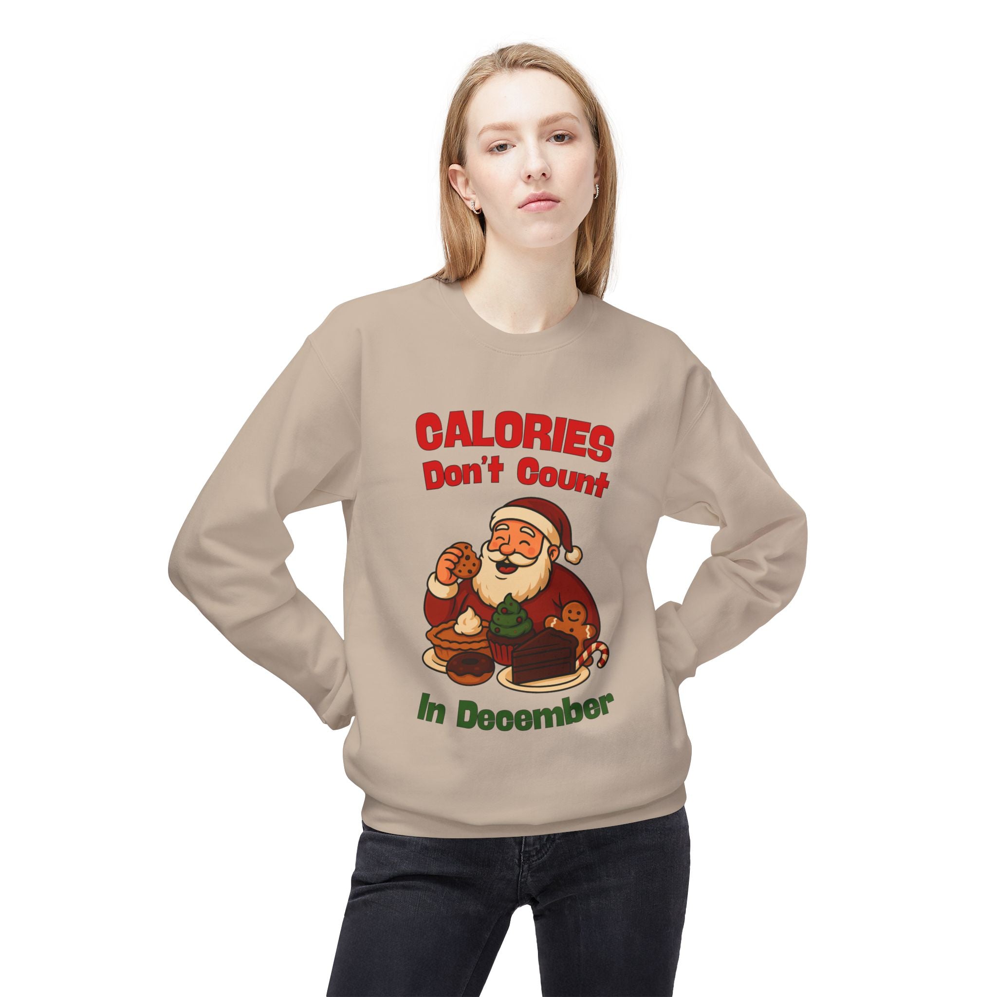 Calories Don’t Count in December Christmas Sweatshirt – Funny Santa Holiday Sweater