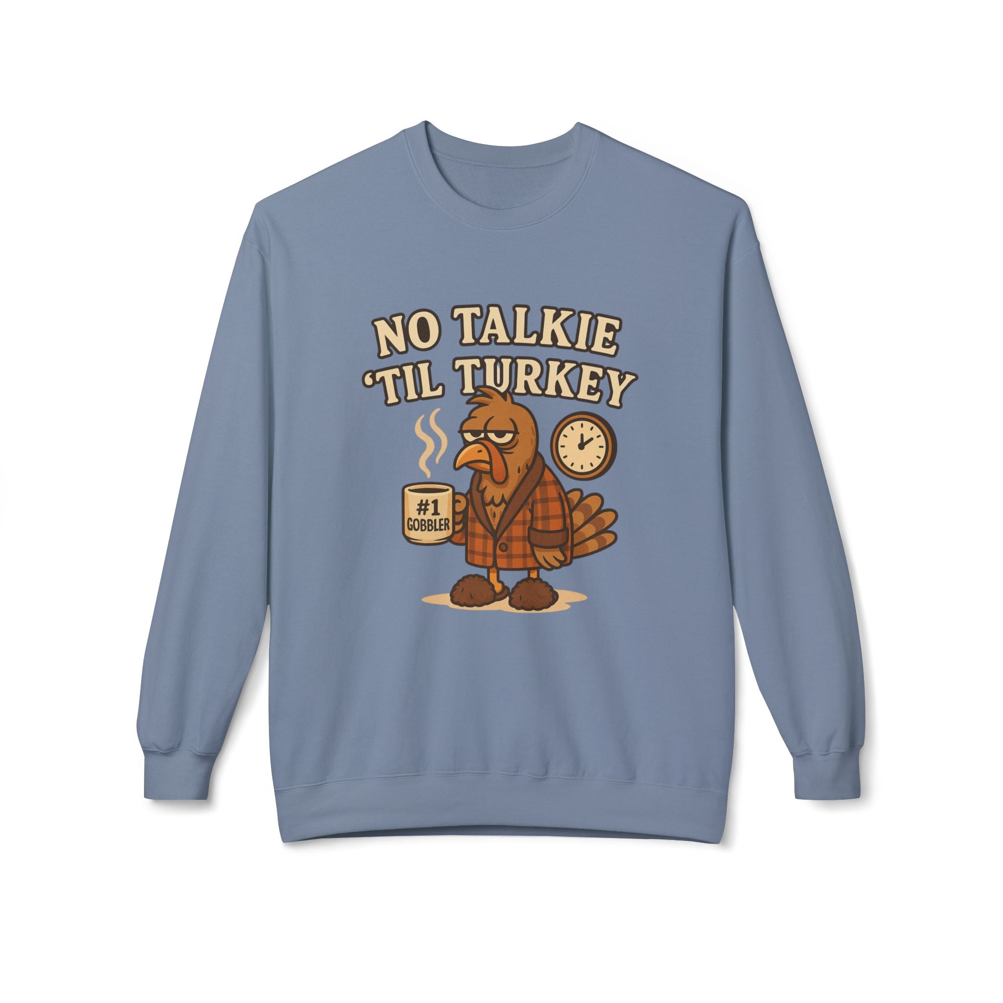 “No Talkie ‘Til Turkey” Funny Thanksgiving Coffee Sweatshirt
