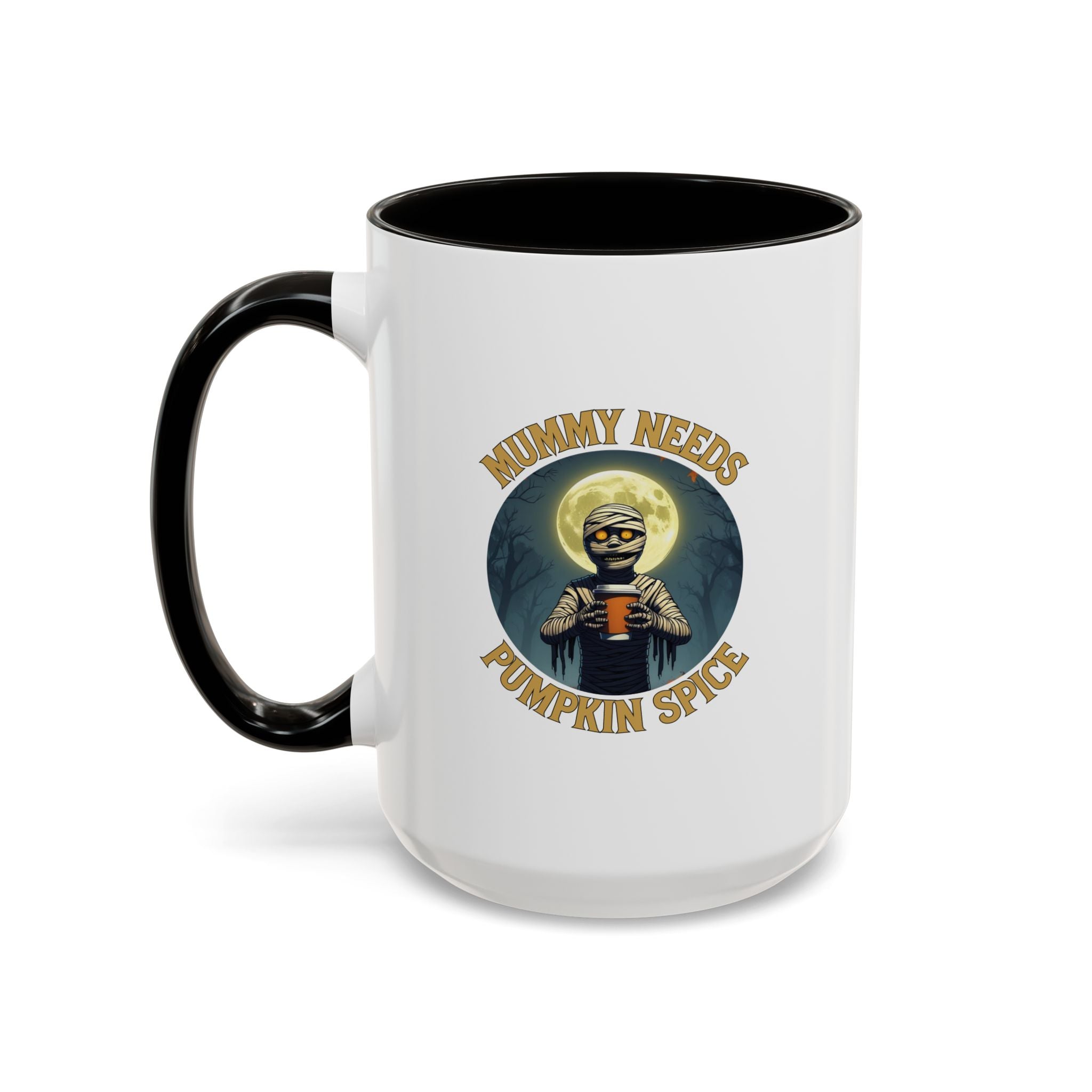 Mummy Needs Pumpkin Spice Coffee Mug