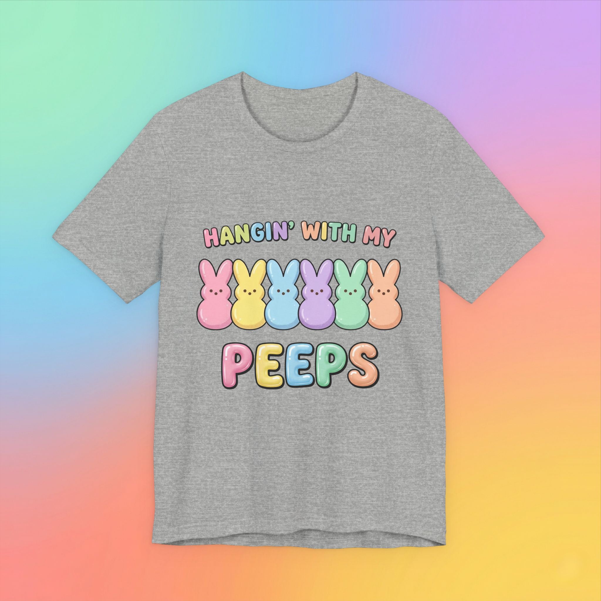 Hangin’ With My Peeps Easter T-Shirt | Cute Pastel Bunny Shirt