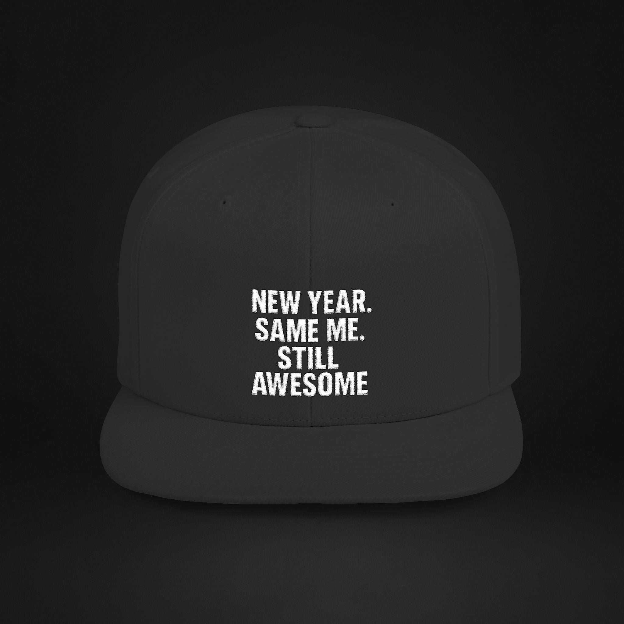New Year Same Me Still Awesome Embroidered Snapback Hat – Funny New Year Statement Cap, Unisex Flat Bill Hat