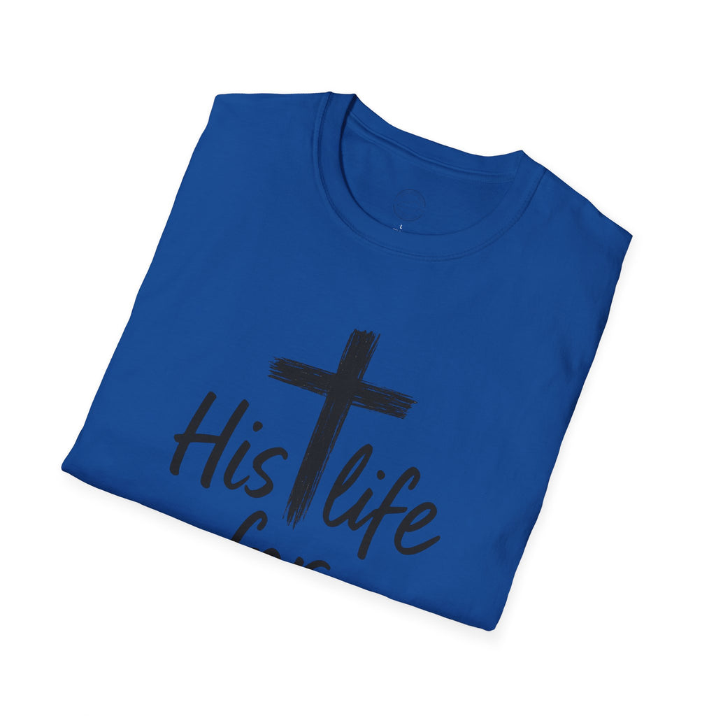 His Life for Mine Christian T-Shirt – Faith & Inspiration Tee