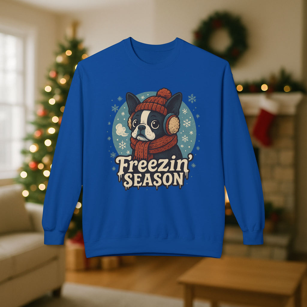 Winter “Freezin’ Season” Boston Terrier Sweatshirt – Cozy Holiday Dog Lover Pullover