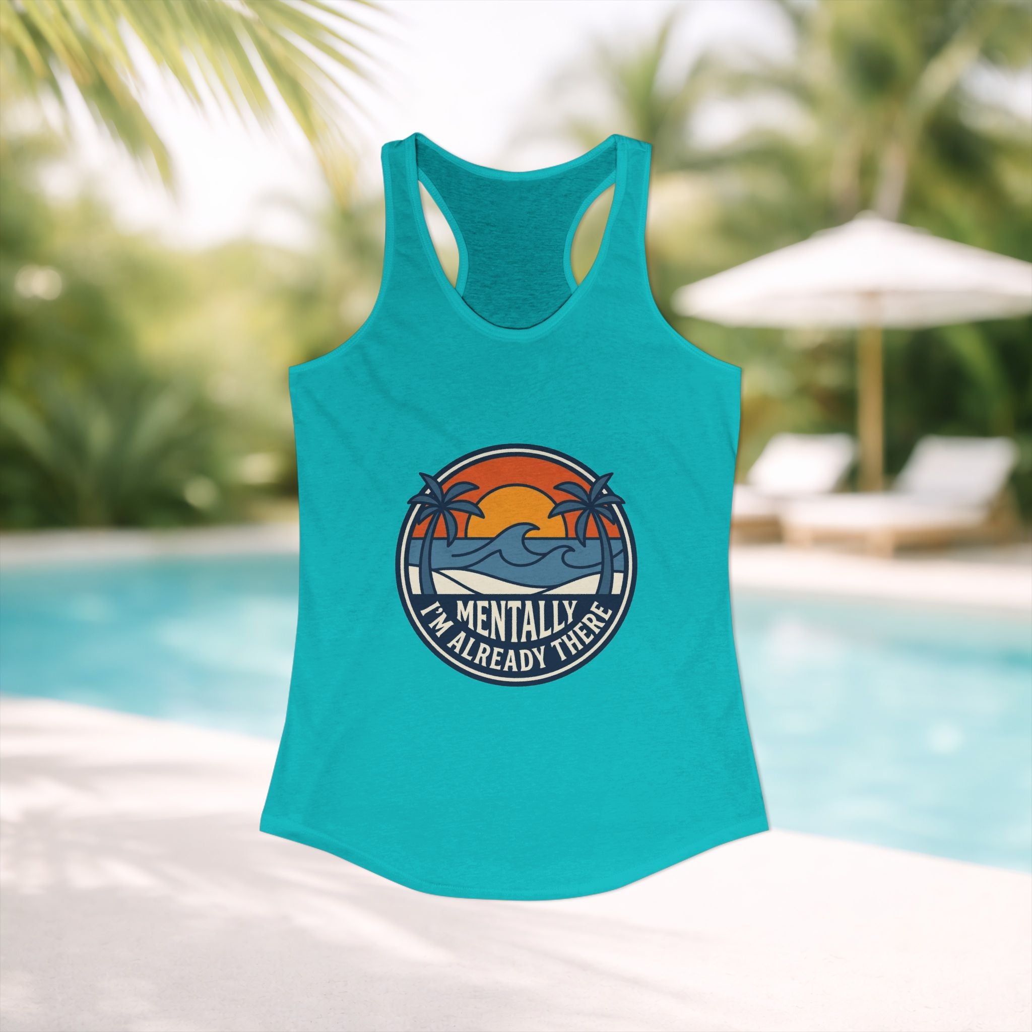 Mentally I’m Already There Summer Beach Women’s Tank Top