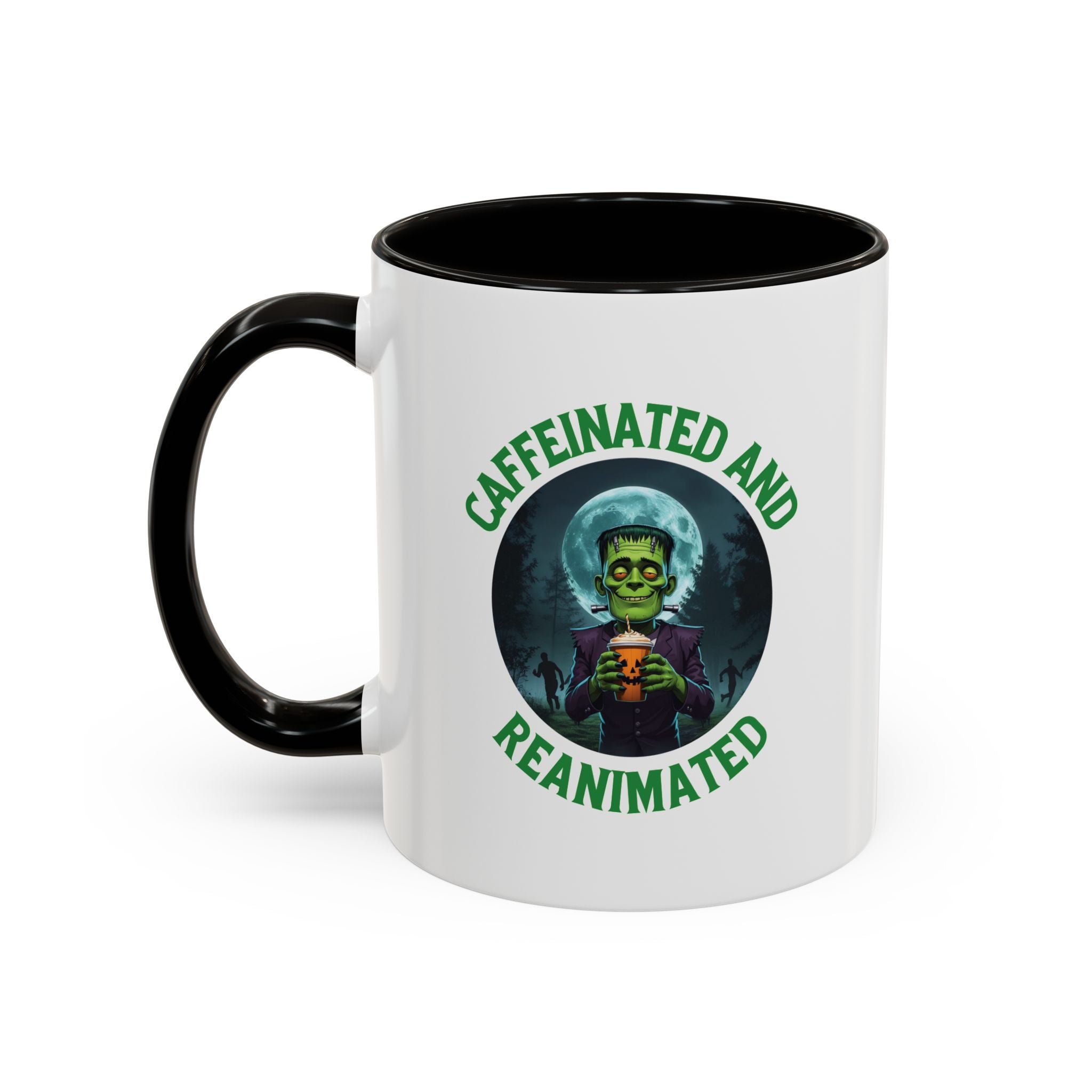 Caffeinated and Reanimated Frankenstein Coffee Mug