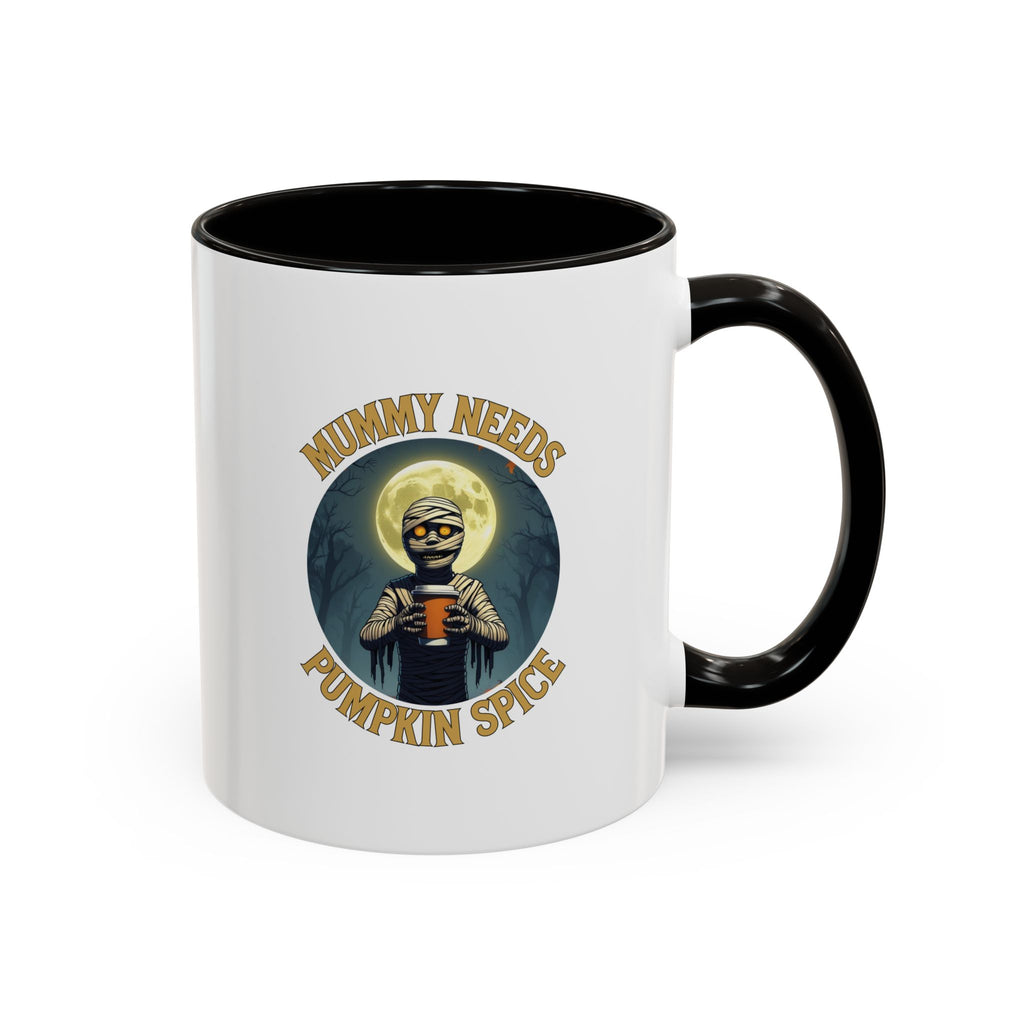 Mummy Needs Pumpkin Spice Coffee Mug