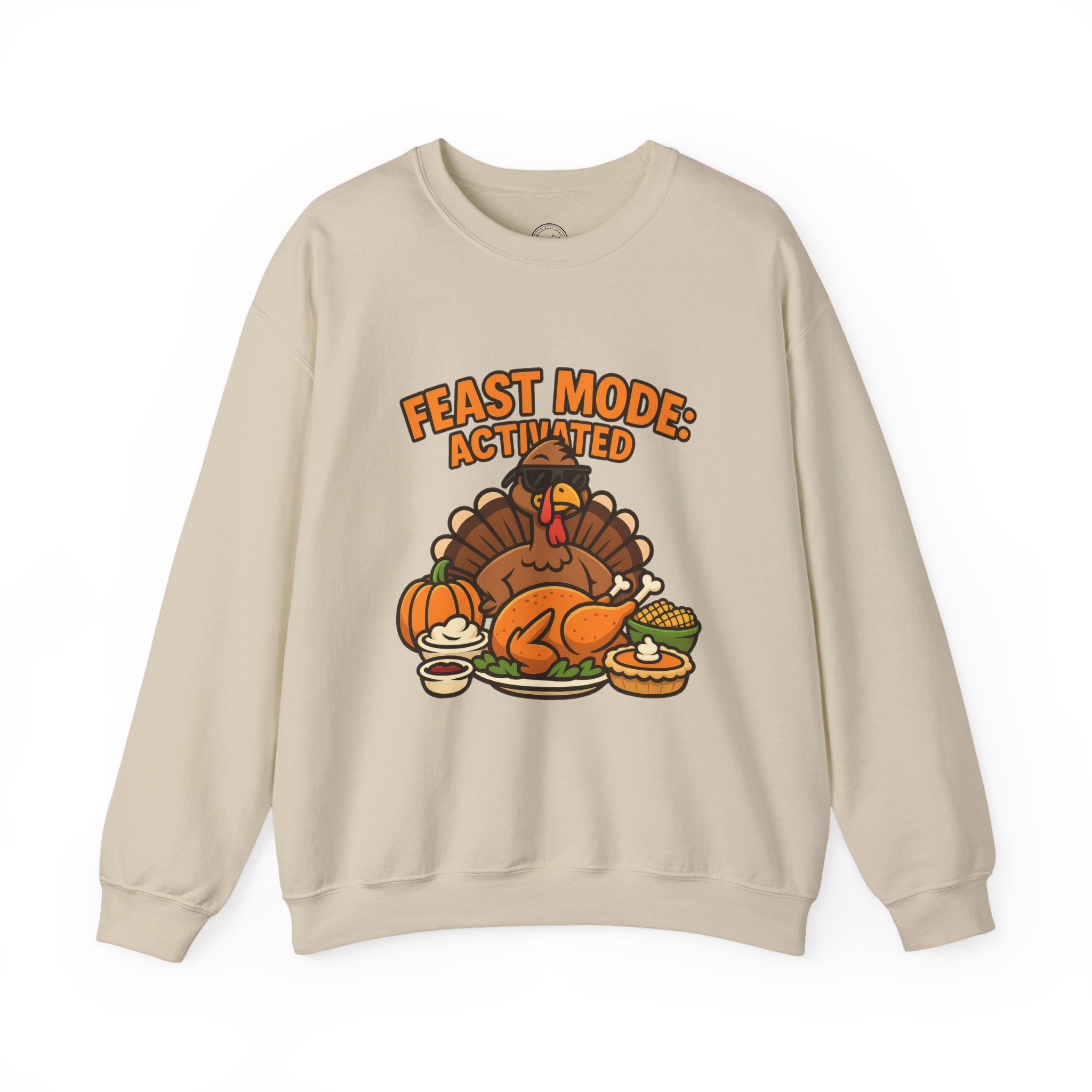Feast Mode Activated Thanksgiving Turkey Sweatshirt – Fun Holiday Feast Design