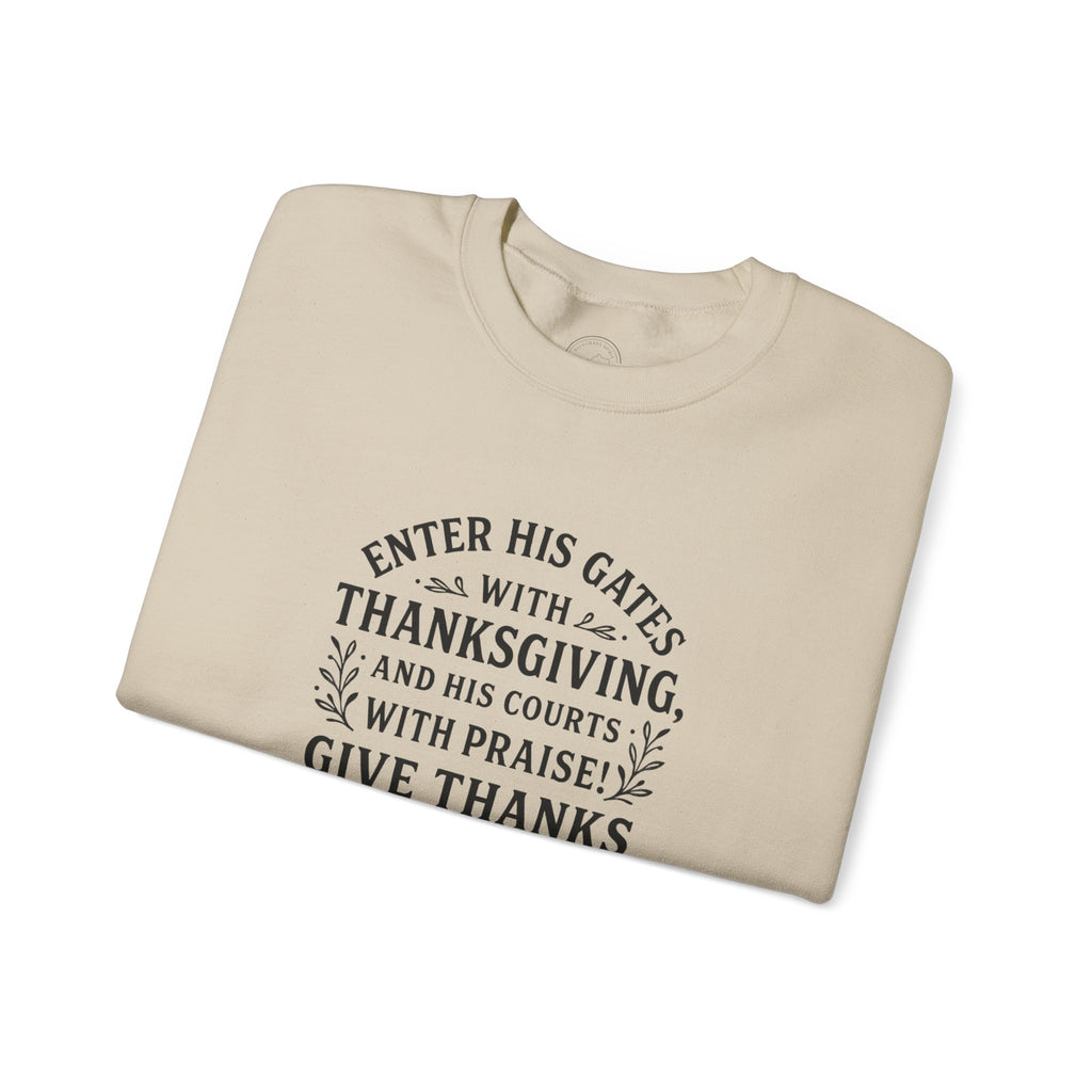 Thanksgiving Scripture Sweatshirt – Psalms 100:4 Inspirational Verse